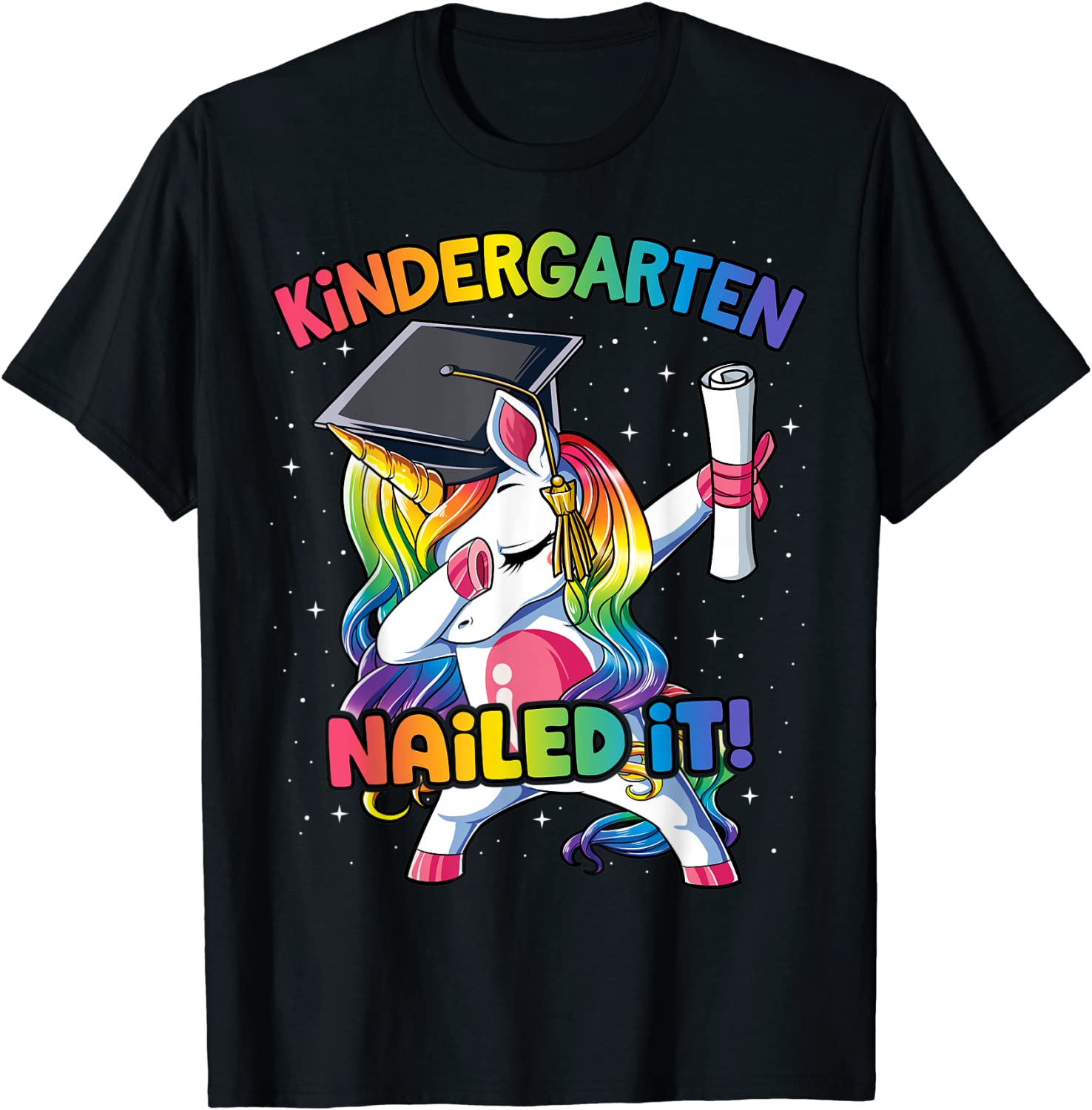 Dabbing Kindergarten Unicorn Graduation Class 2021 Nailed It T-Shirt
