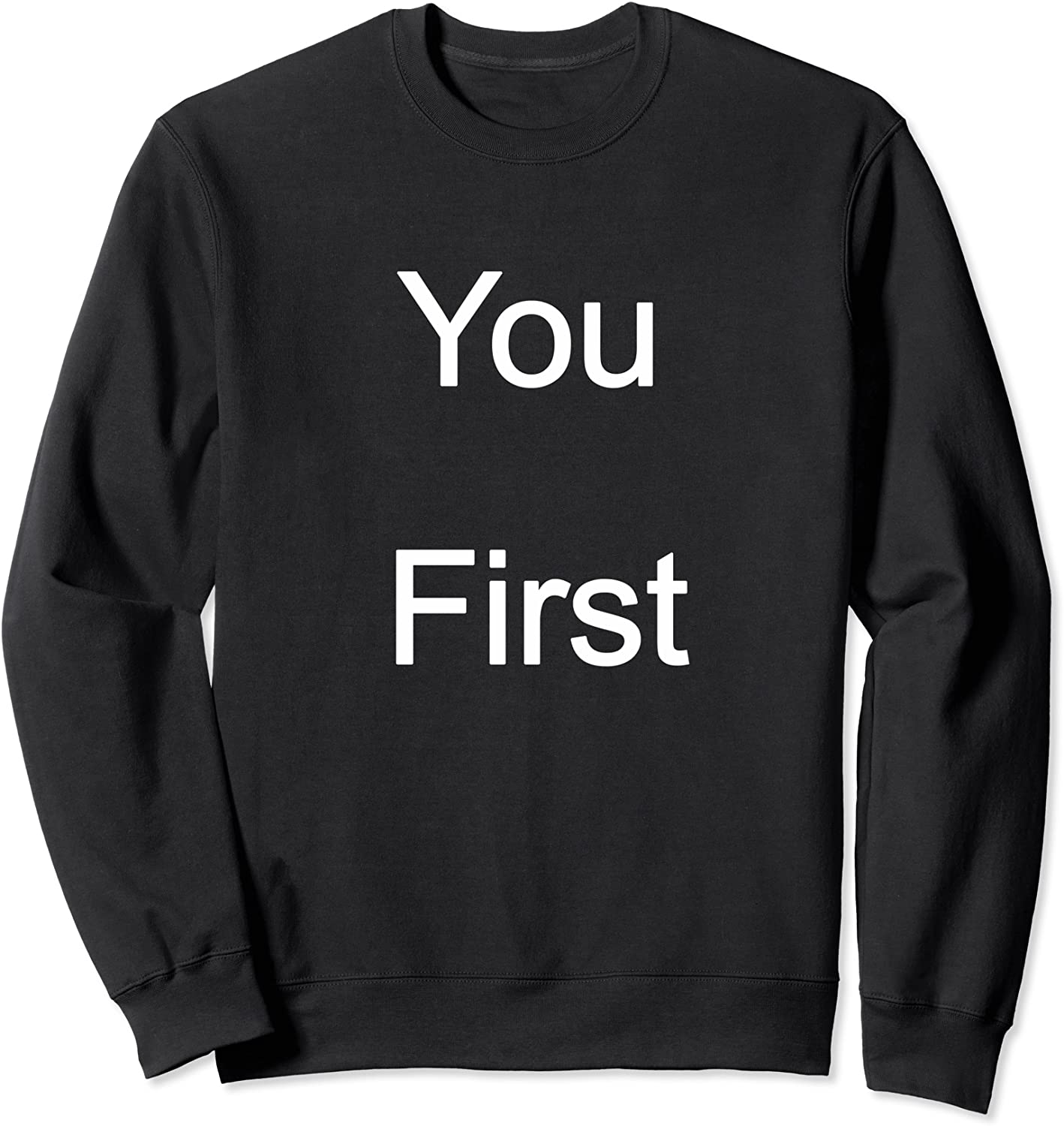 You First Sweater David Quote - Ew David Sweatshirt