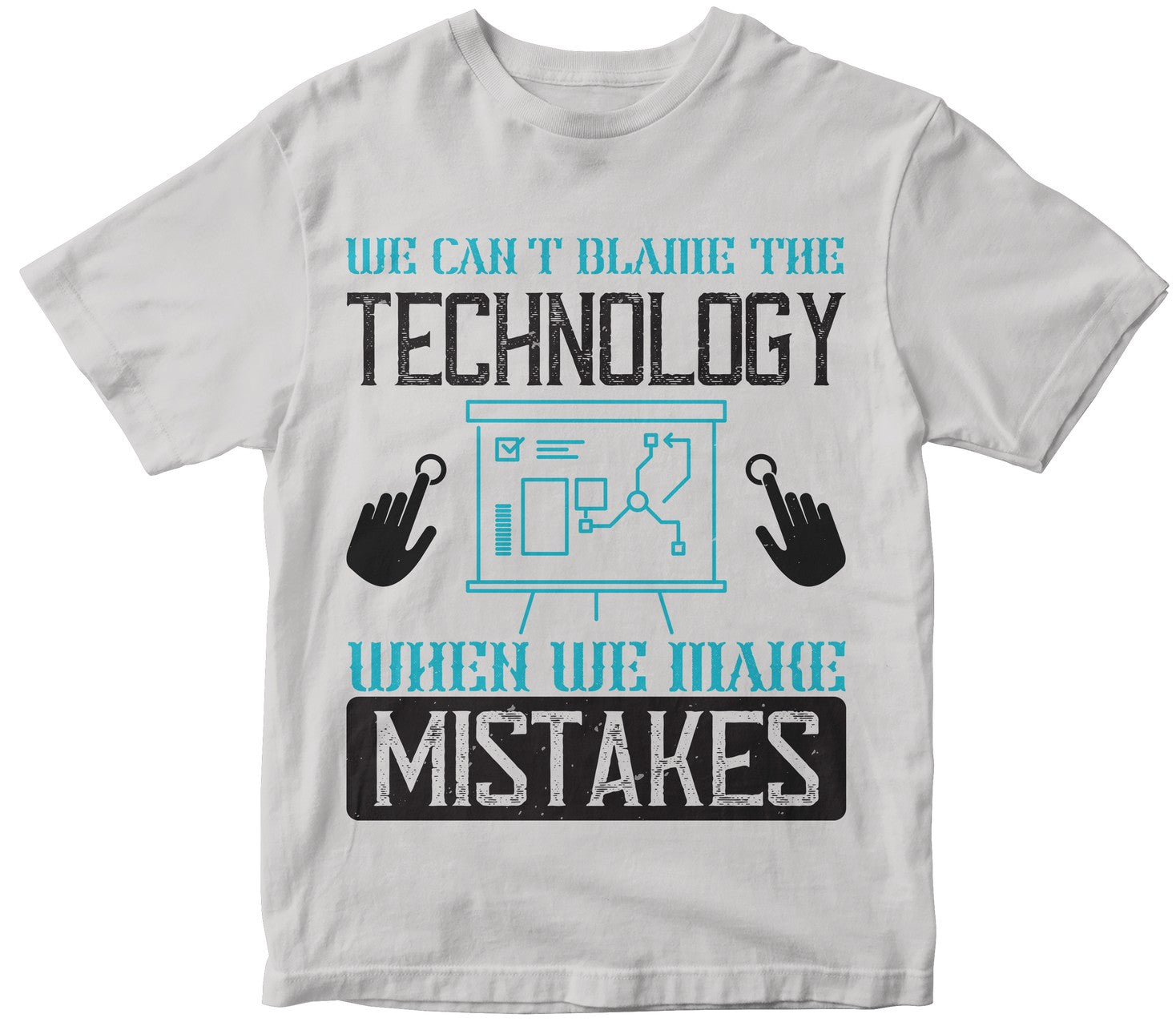We Can'T Blame The Technology When We Make Mistakes