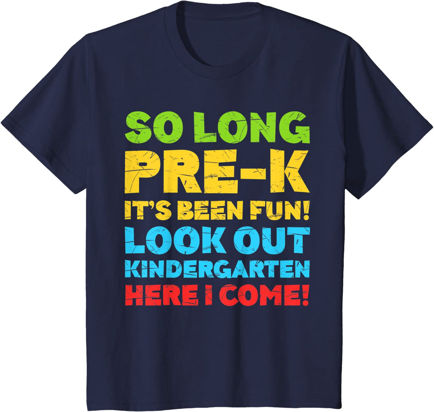 Kids So Long PRE-K Its Been Fun T-Shirt Graduation Gift T-Shirt