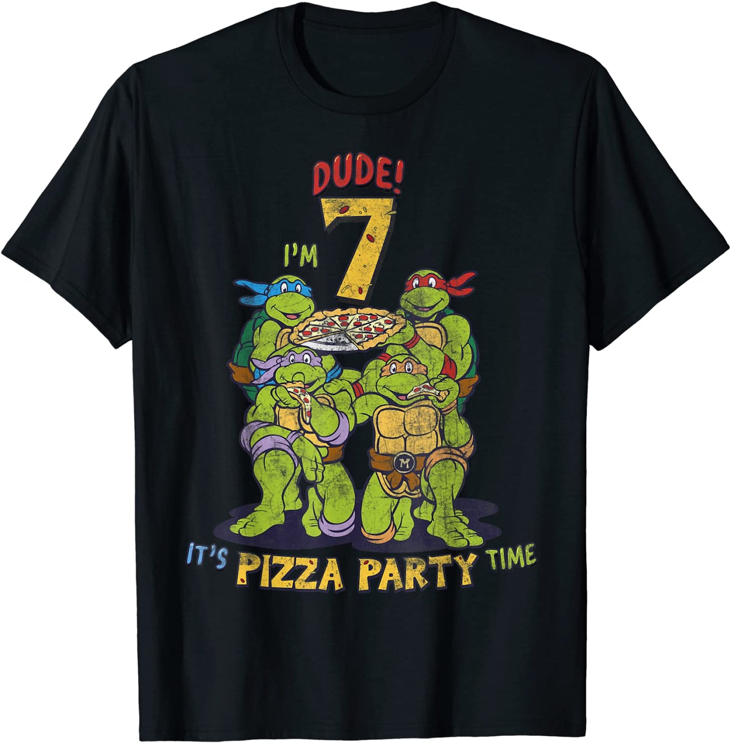 Teenage Mutant Ninja Turtles Im 7 Dude Pizza Birthday Party T-Shirt