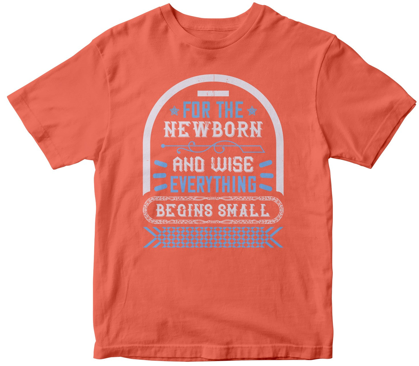 For The Newborn And Wise, Everything Begins Small