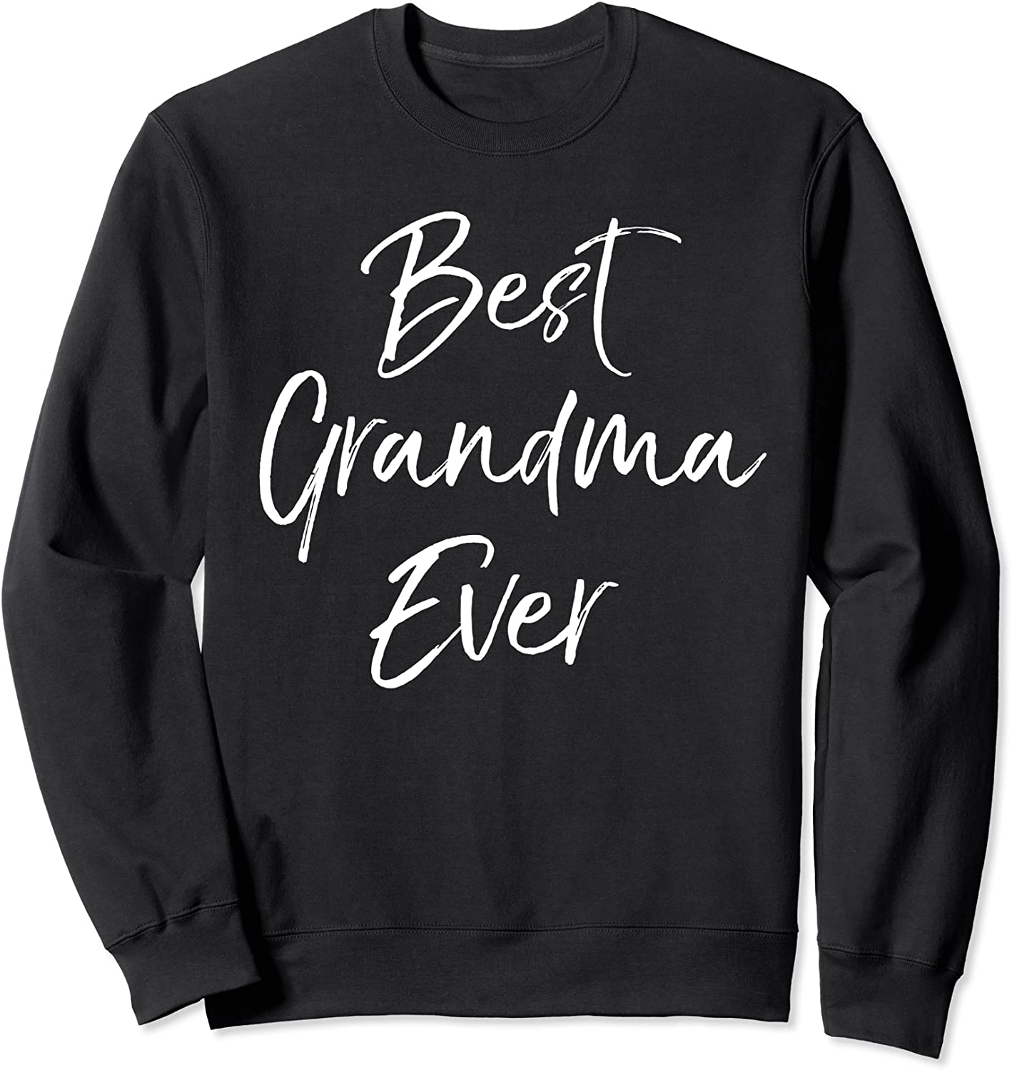 Cute New Grandmother Gift from Grandkids Best Grandma Ever Sweatshirt