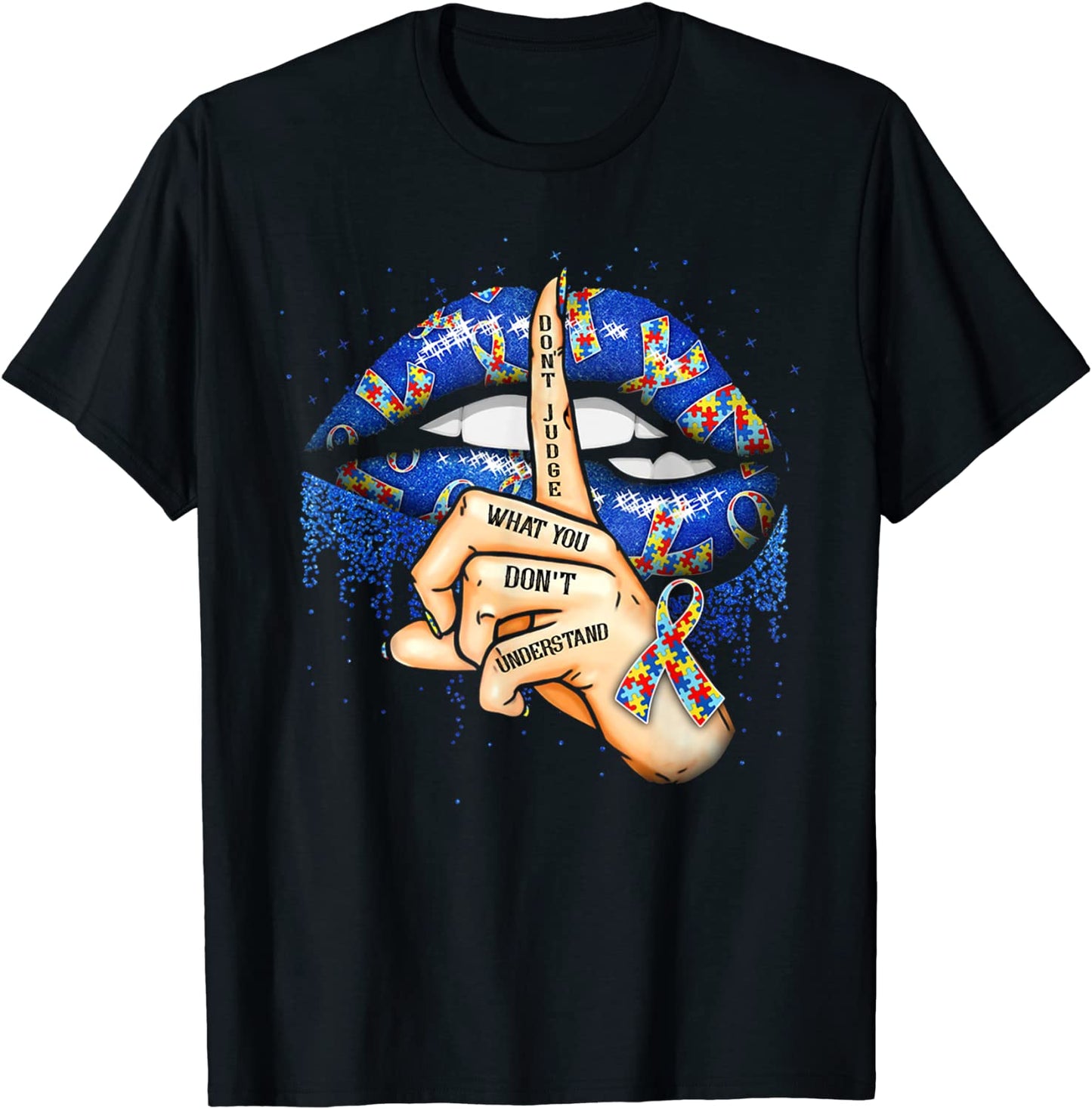 Dont Judge What You Dont Understand Autism Awareness Lips T-Shirt