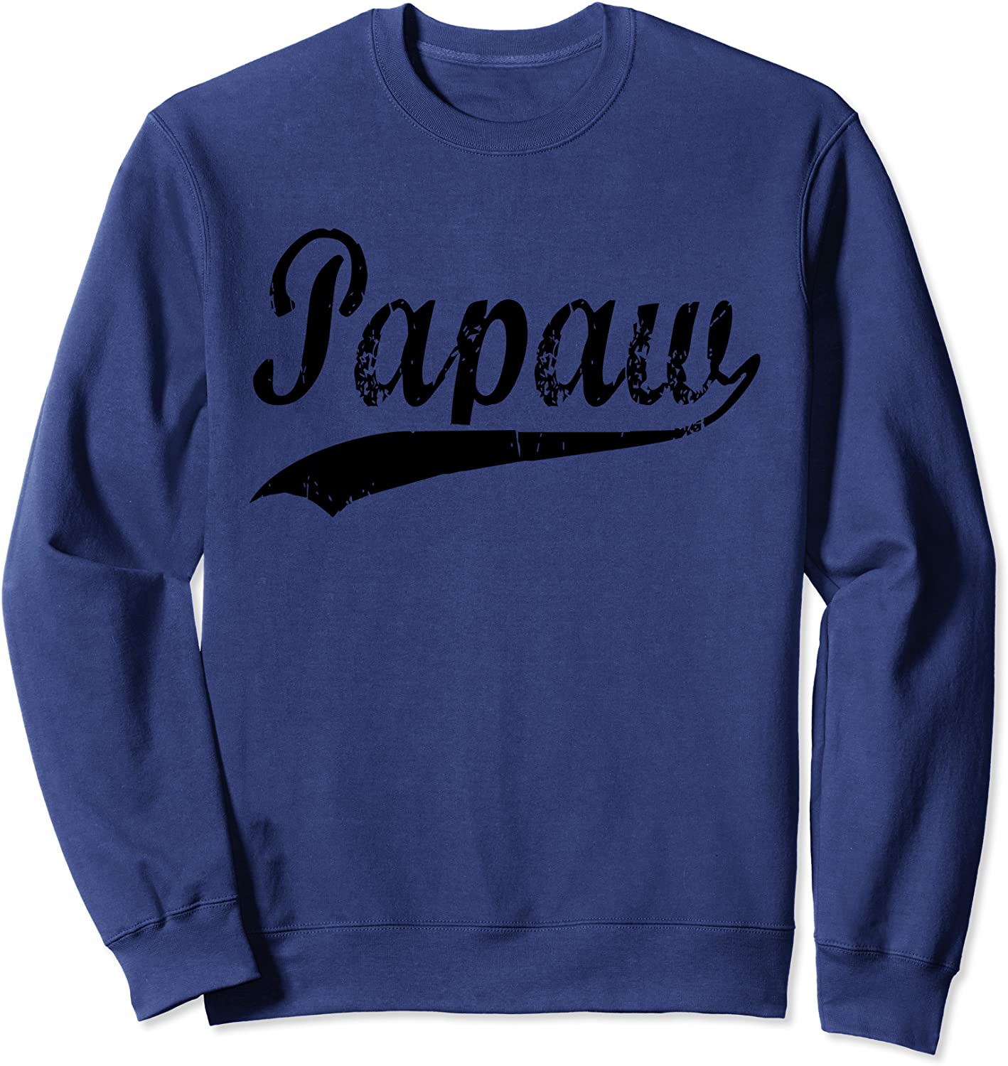 Papaw Sweatshirt - Grandfather shirt - Fathers Day gift