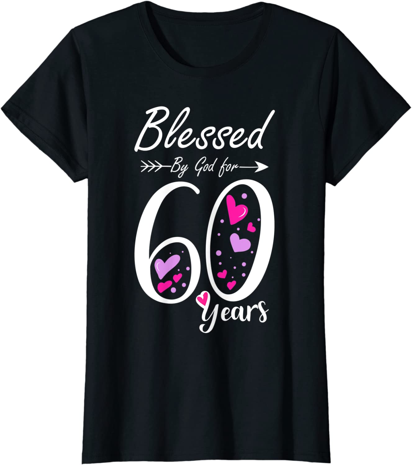 Womens 60th Birthday Tee Gift and Blessed for 60 Years Birthday T-Shirt