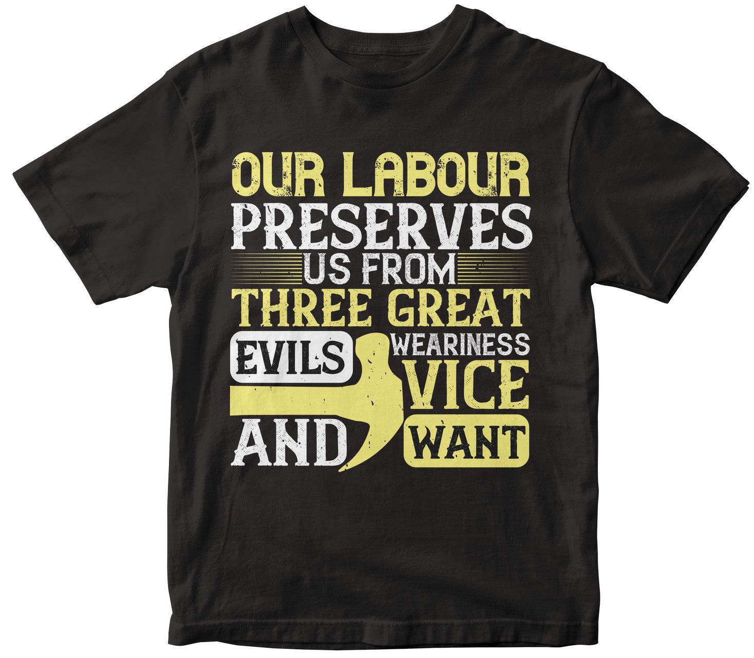 Our Labour Preserves Us From Three Great Evils — Weariness, Vice, And Want-0