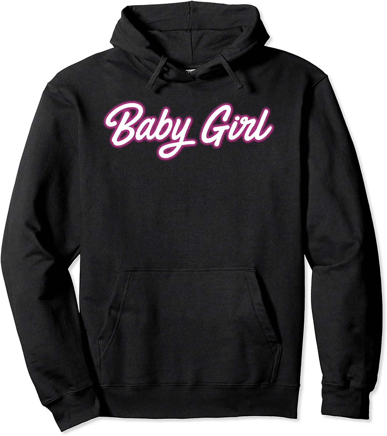Cute Gift that says Baby Girl For Women and Girls Pullover Hoodie