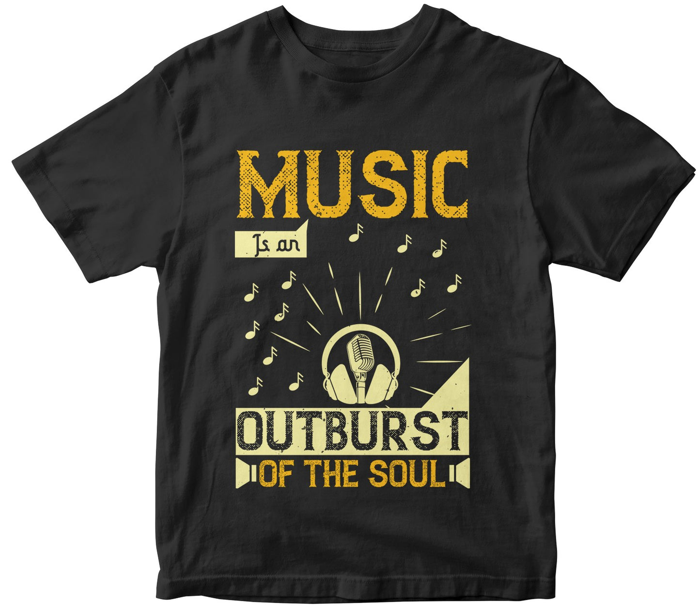 Music Is An Outburst Of The Soul Tshirt