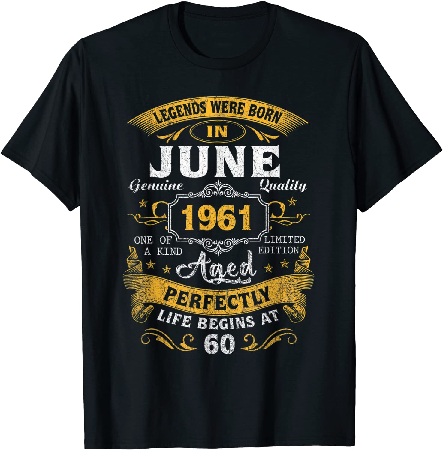 Legends Born In June 1961 60th Birthday 60 Years Old T-Shirt