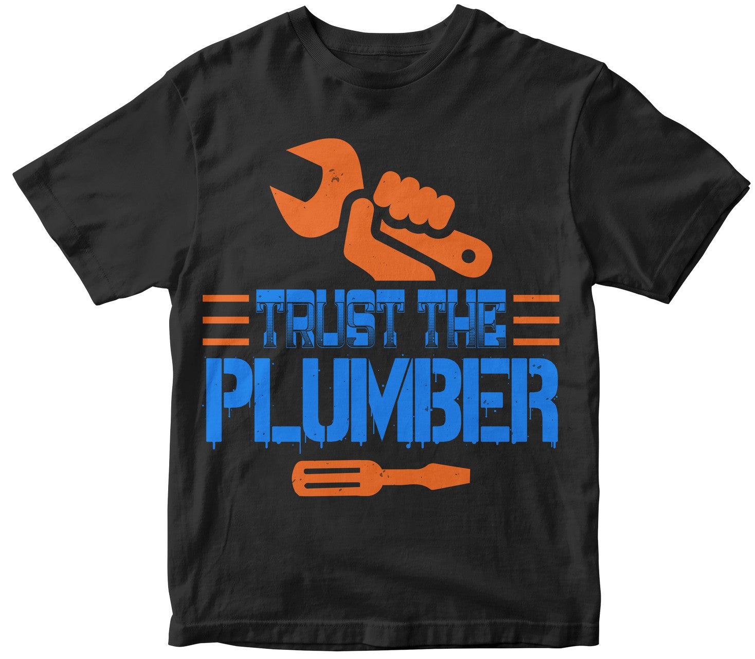 Trust The Plumber 0
