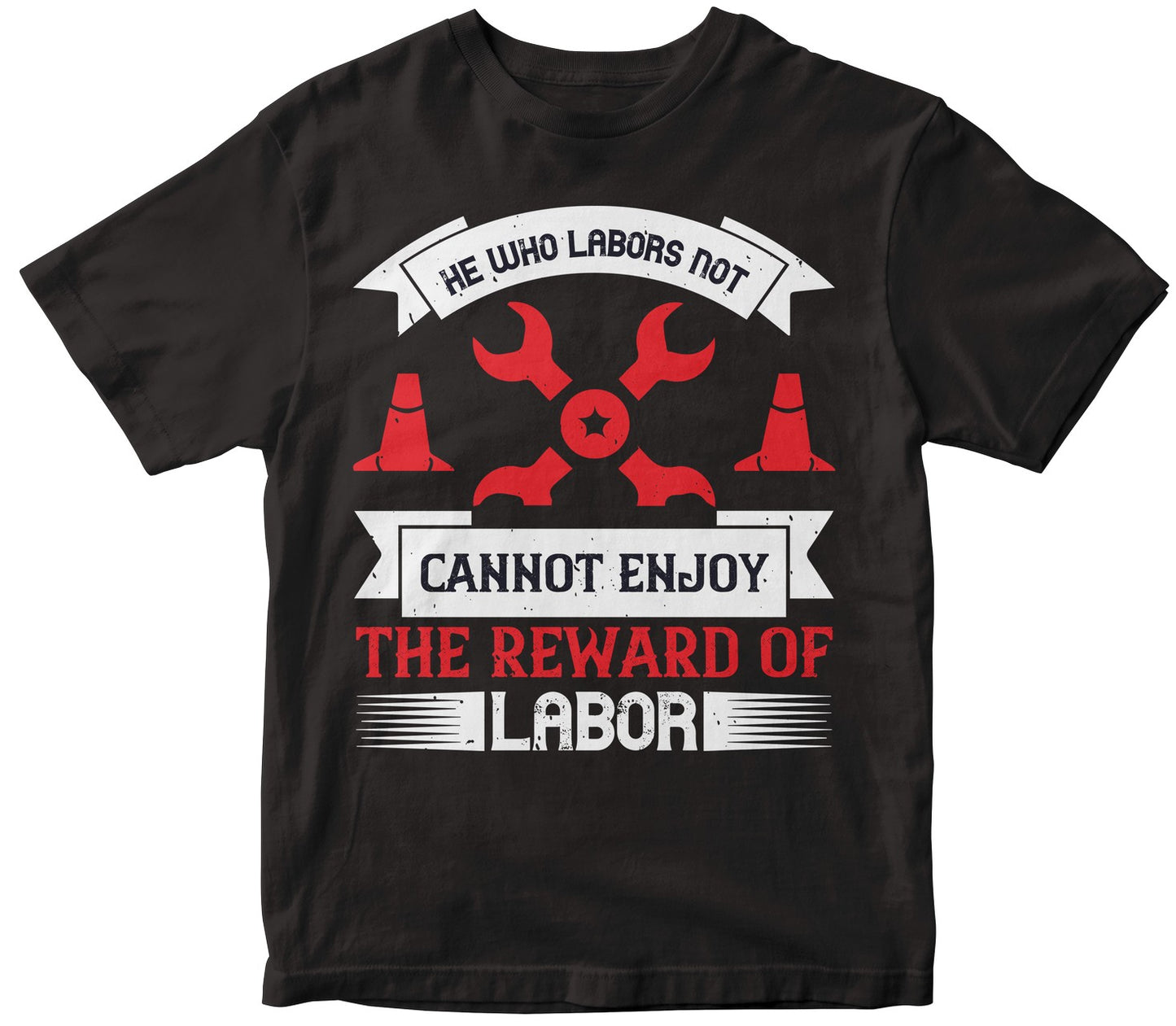 He Who Labors Not, Cannot Enjoy The Reward Of Labor-0