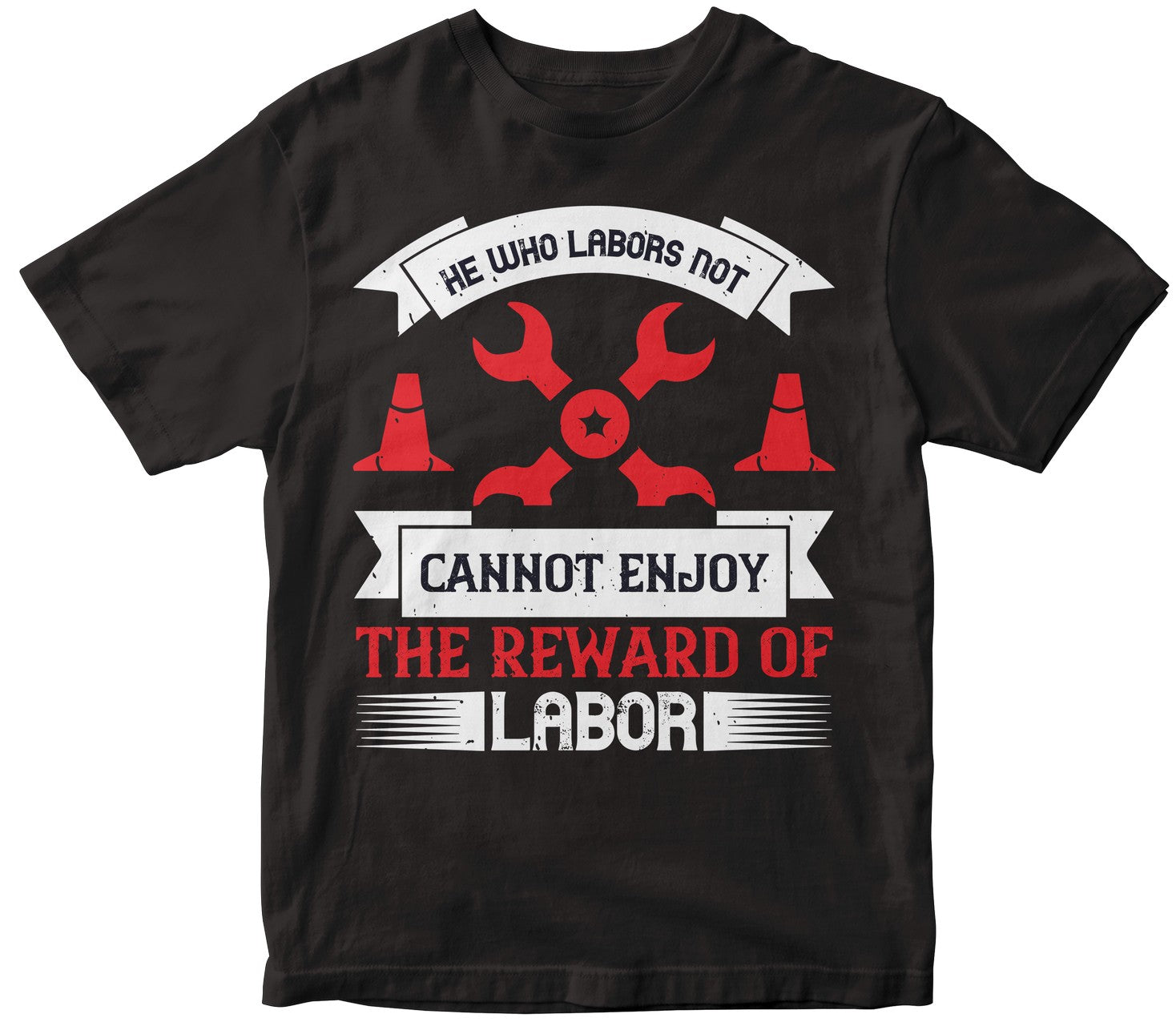 He Who Labors Not, Cannot Enjoy The Reward Of Labor-0
