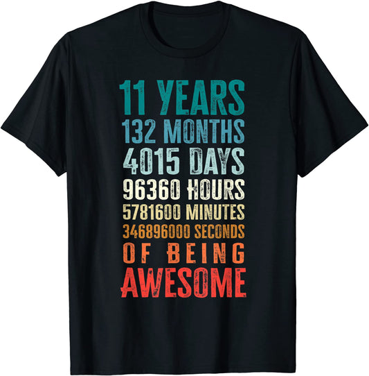 11 Years 132 Months Of Being Awesome 11th Birthday Gifts T-Shirt
