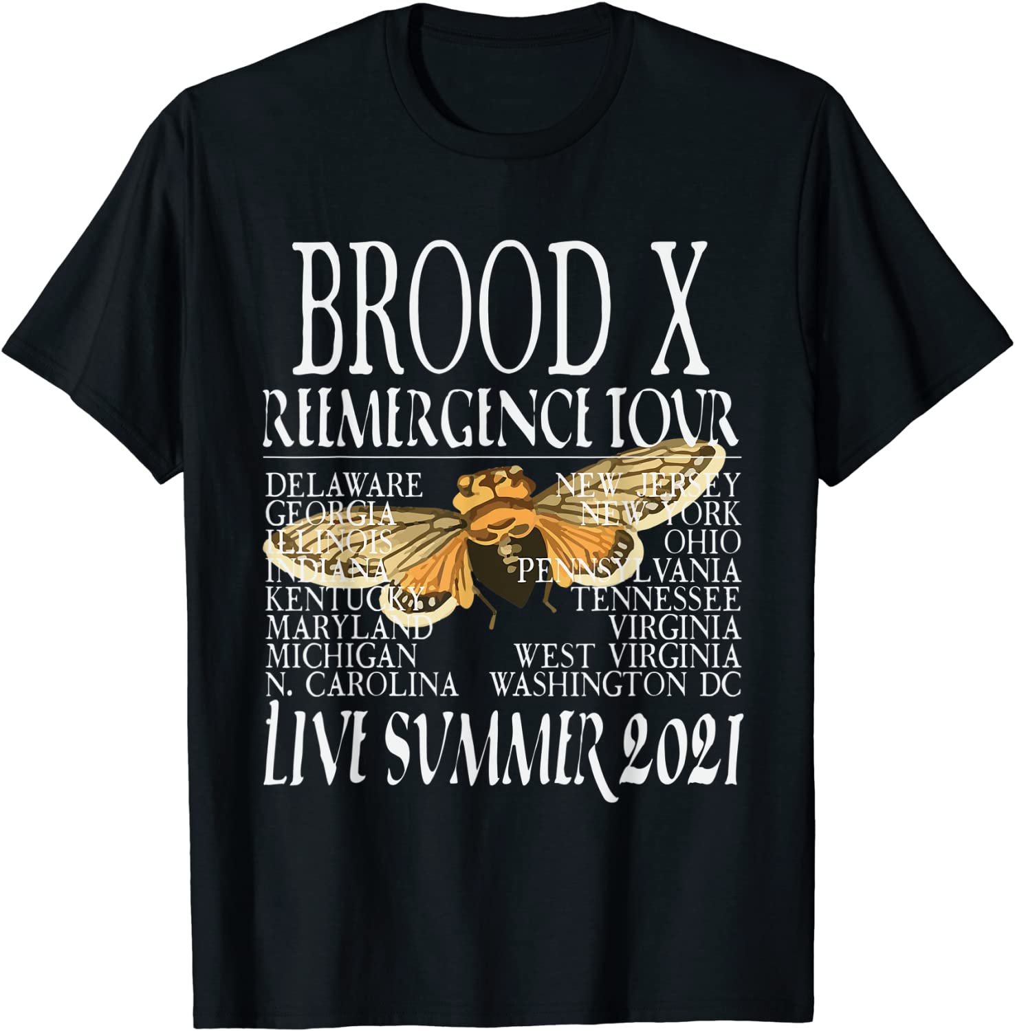 17 Year Cicada Brood X Reemergence Tour Great Eastern Brood T-Shirt