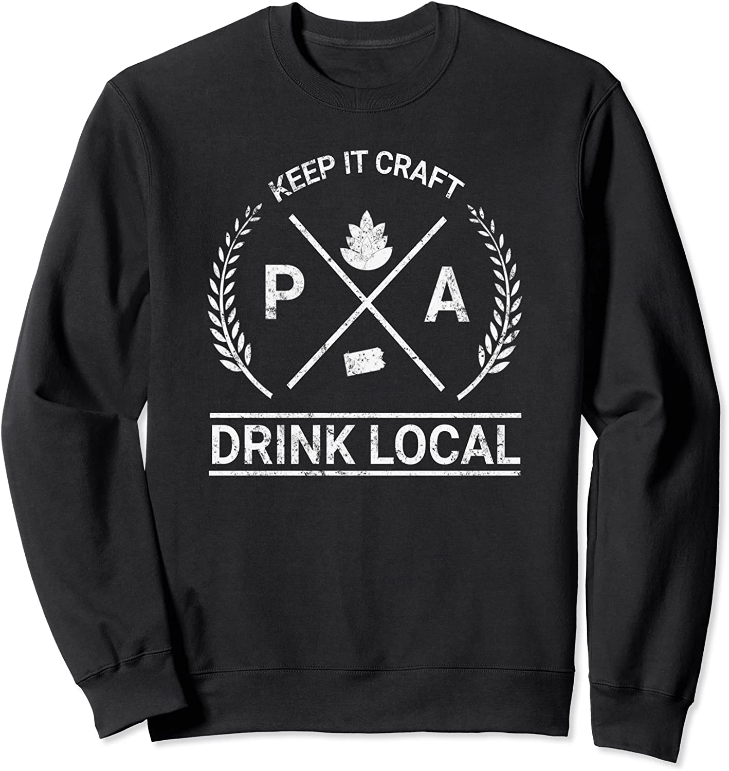 Drink Local Pennsylvania Vintage Craft Beer Brewing Gift Sweatshirt