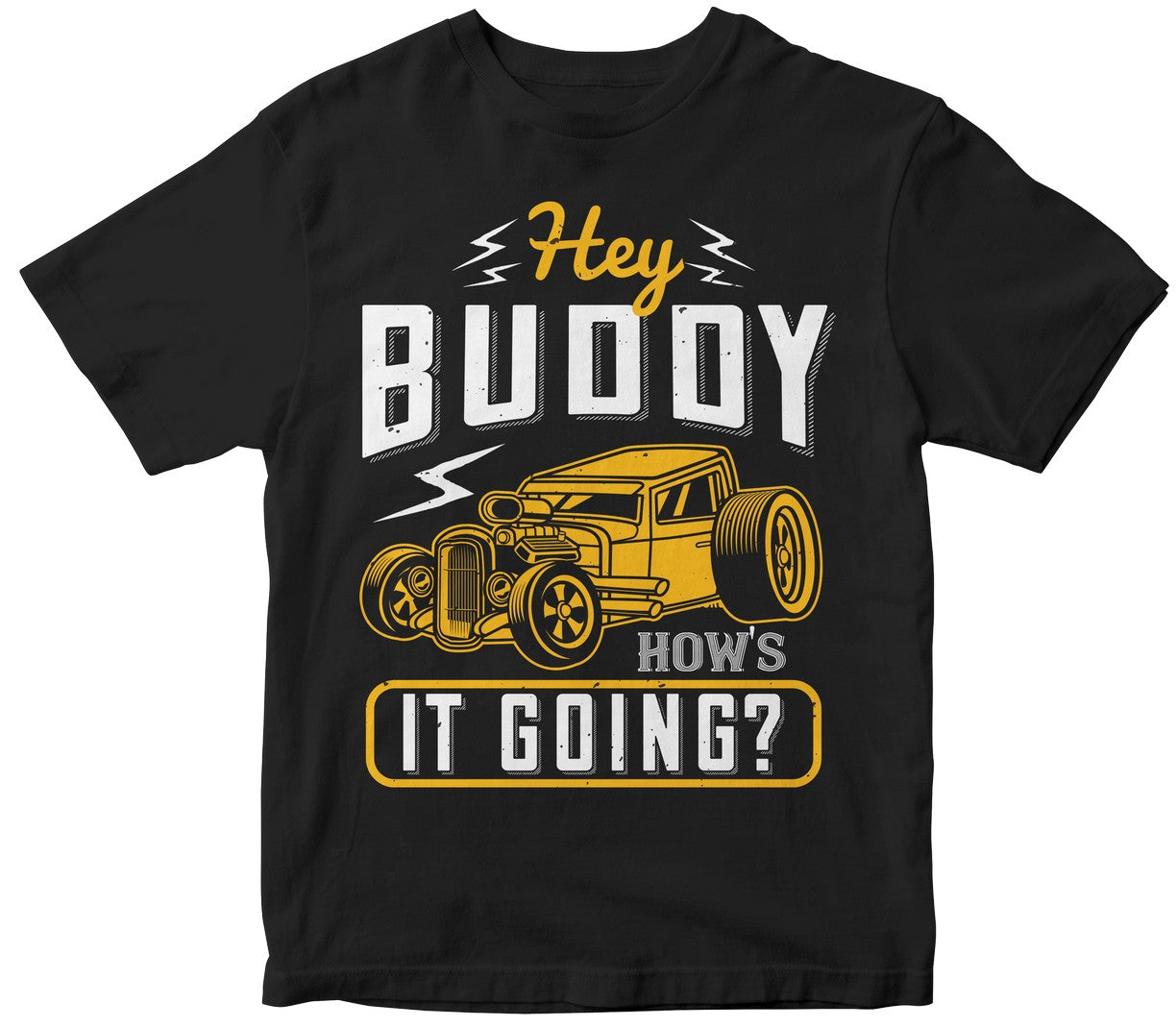 Hey, Buddy. How'S It Going