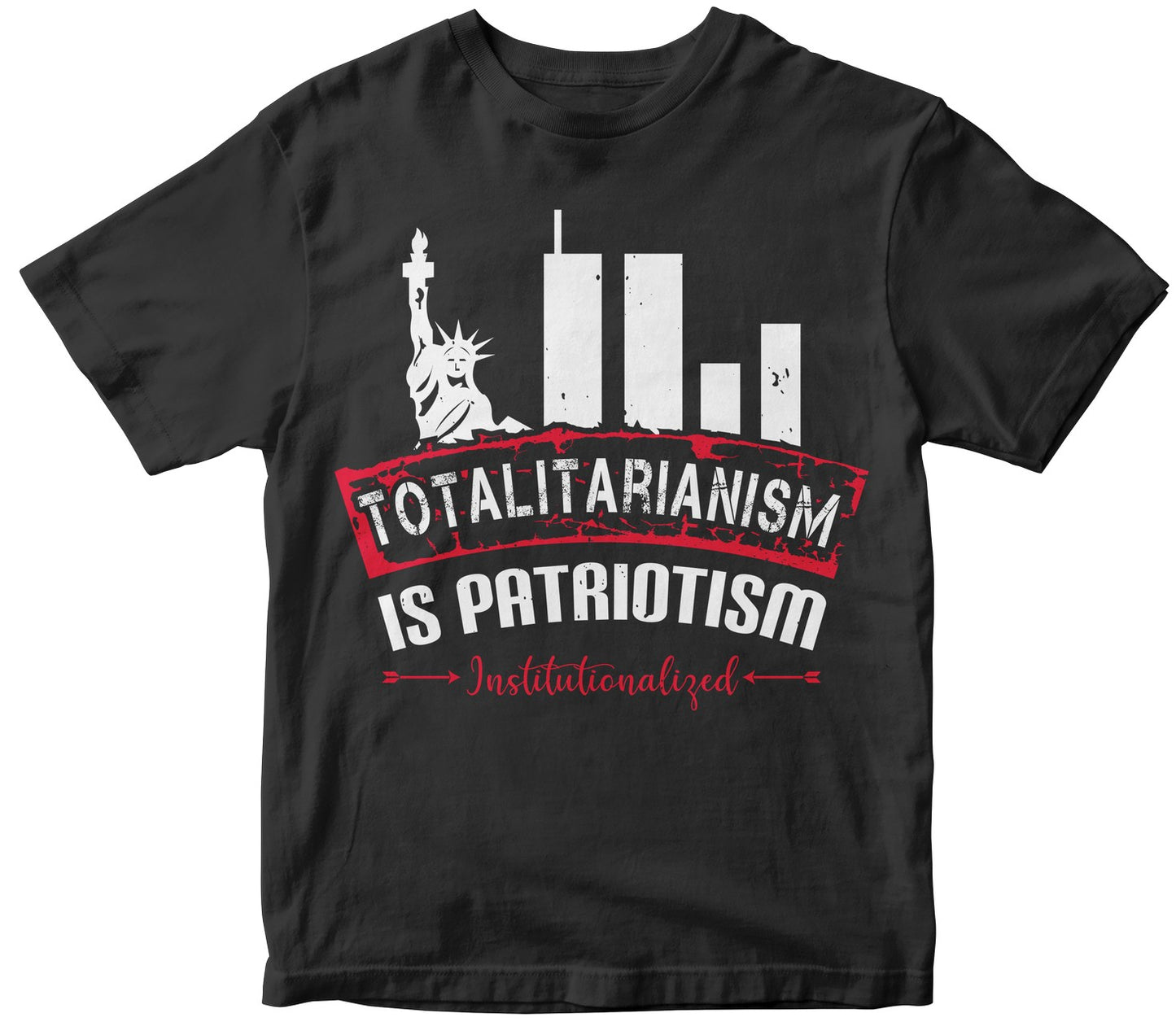 Totalitarianism Is Patriotism Institutionalized