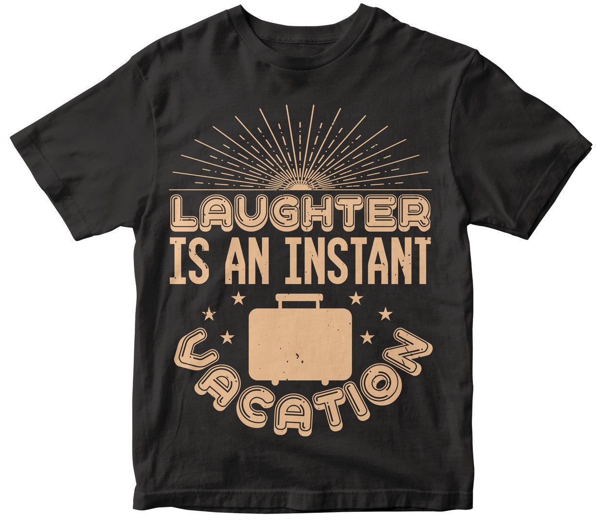 Laughter Is An Instant Vacation