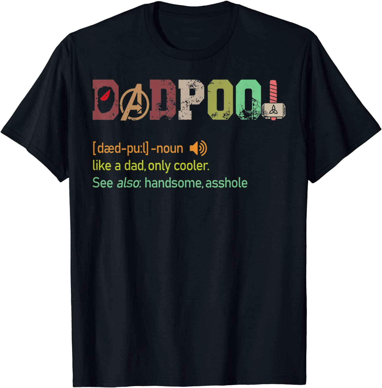 Dad-pool like a dad but only cooler Fathers day gift Classic T-Shirt