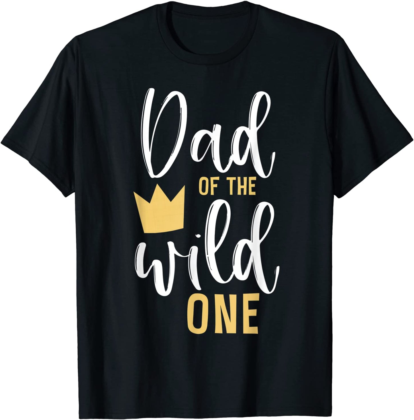 Dad of the Wild One Shirt 1st Birthday First Thing Daddy Tee
