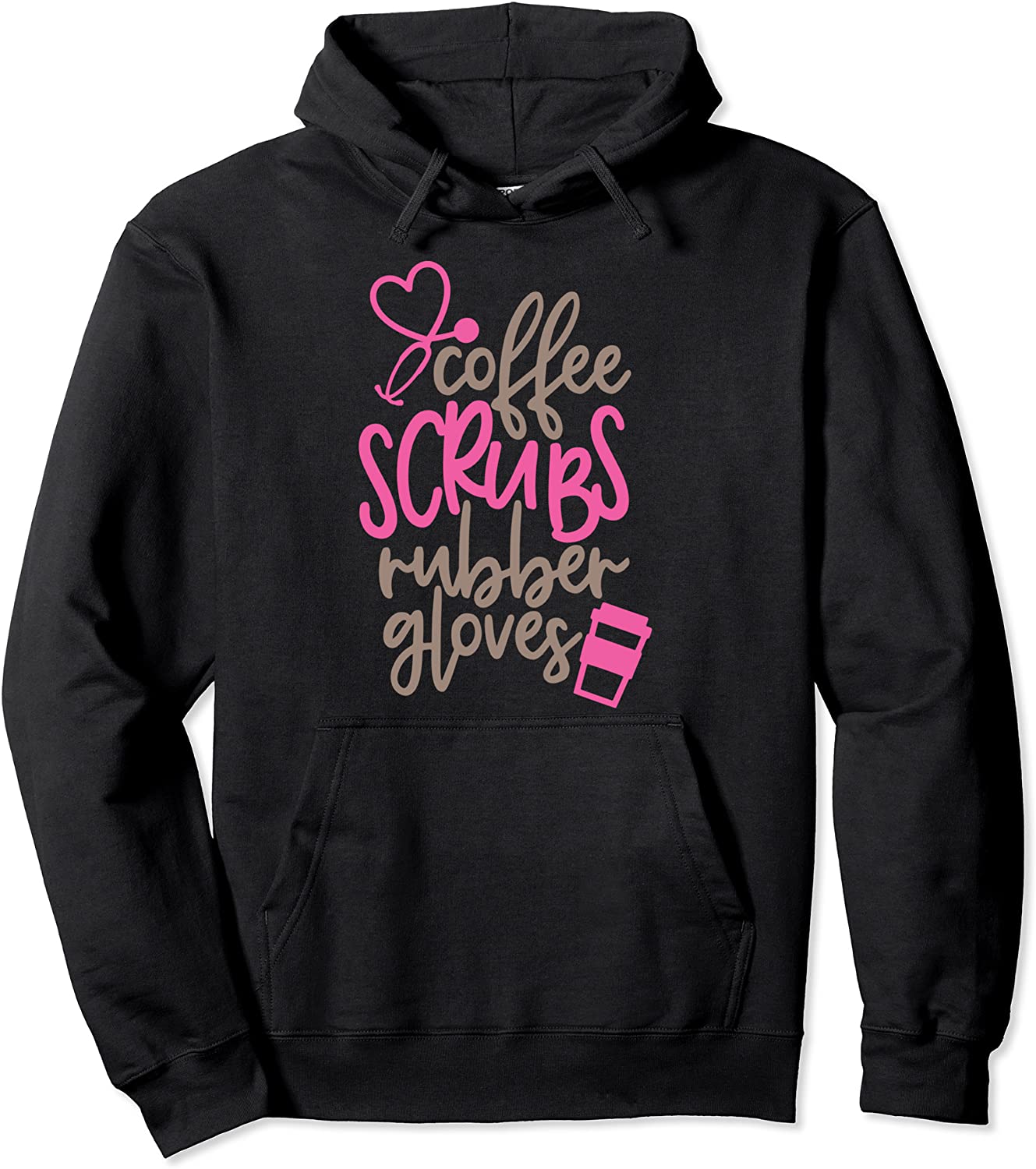 Nurse Coffee Scrubs Rubber Gloves Funny Nurse Pride Pullover Hoodie