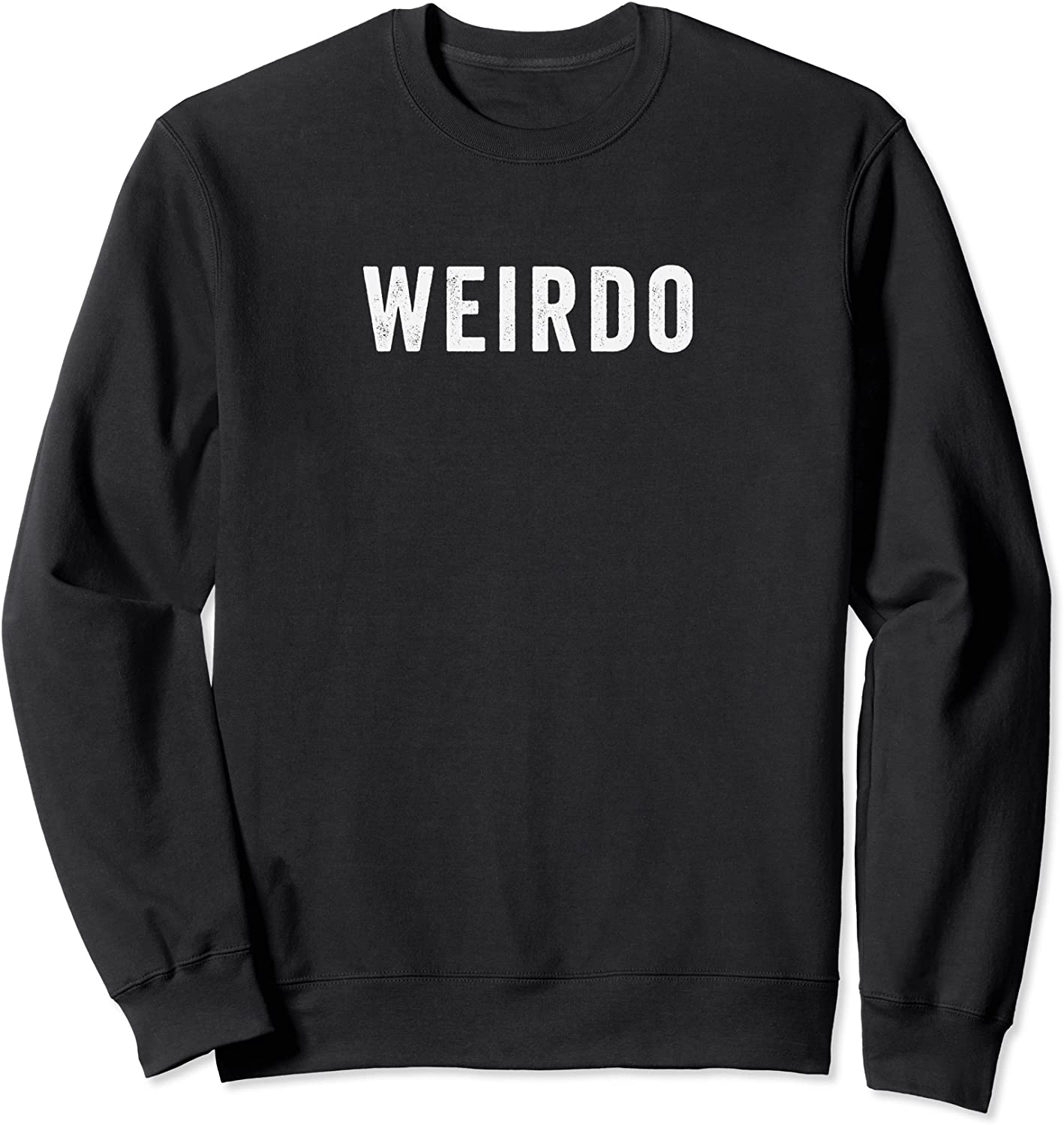 Weirdo Society Sweatshirt