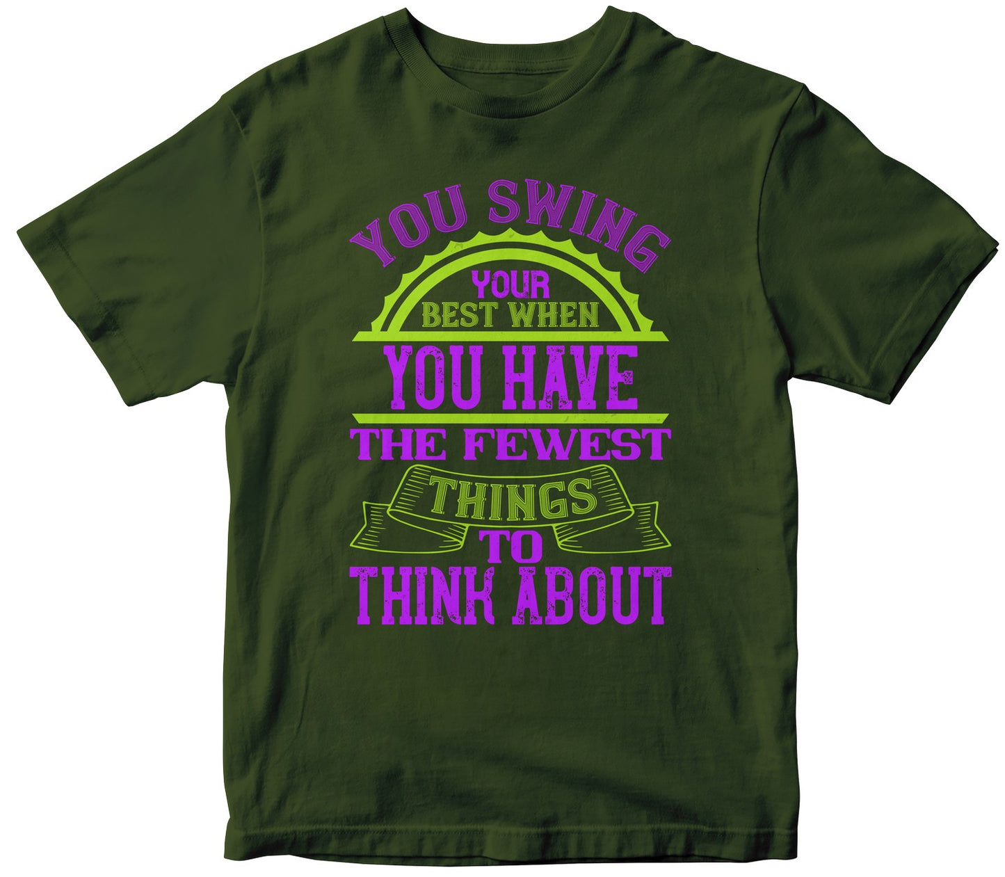 You Swing Your Best When You Have The Fewest Things To Think About