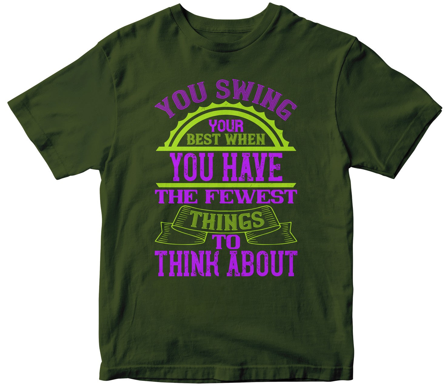 You Swing Your Best When You Have The Fewest Things To Think About