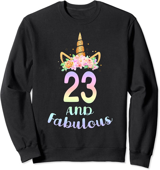 23 and Fabulous 23 Years Old Cool 23rd Birthday Women Gifts Sweatshirt
