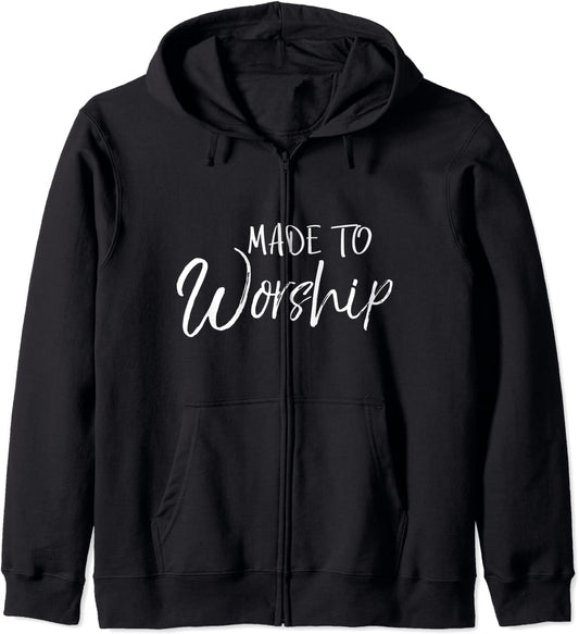 Christian Worship Quote Praise Leader Saying Made to Worship Hoodie