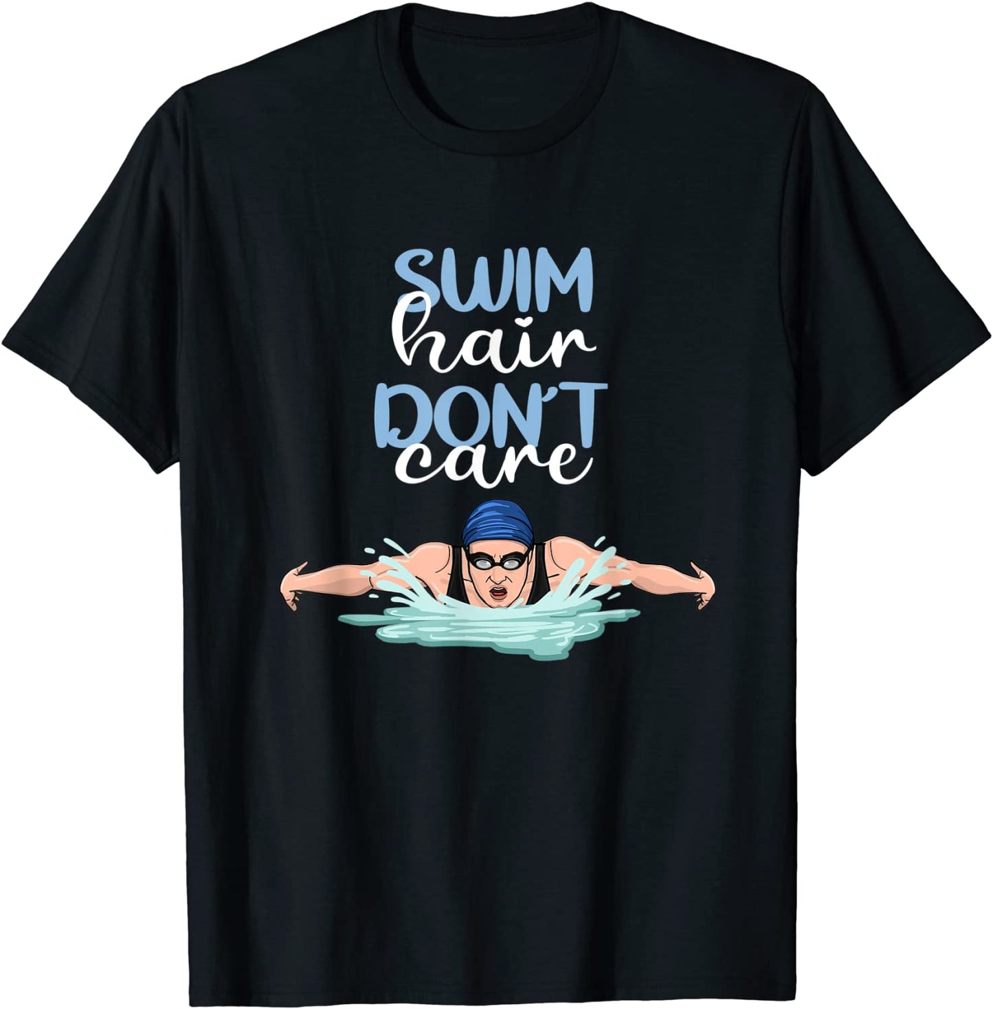 Swimmer Swimming Love Funny Swim Girl Sport Practice Gift T-Shirt