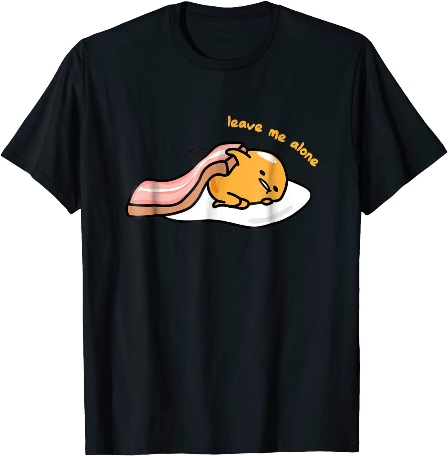 Gudetama Leave Me Alone Tee Shirt