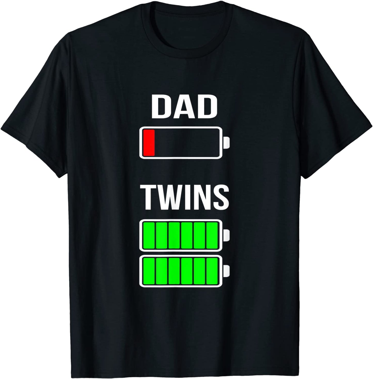 Mens Tired Dad Low battery Twins Full Charge funny gift T Shirt