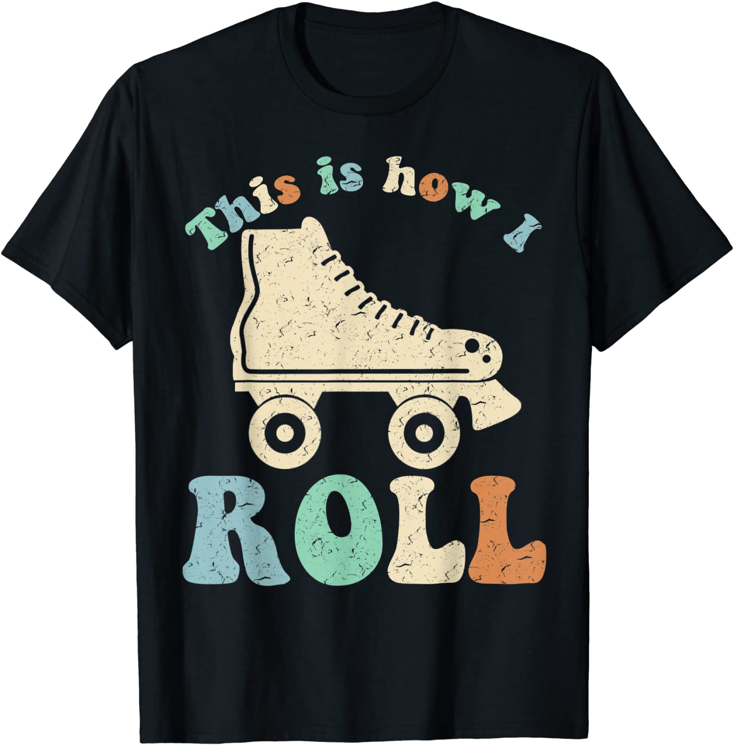 70s This Is How I Roll Vintage Retro Roller Skates Shirt