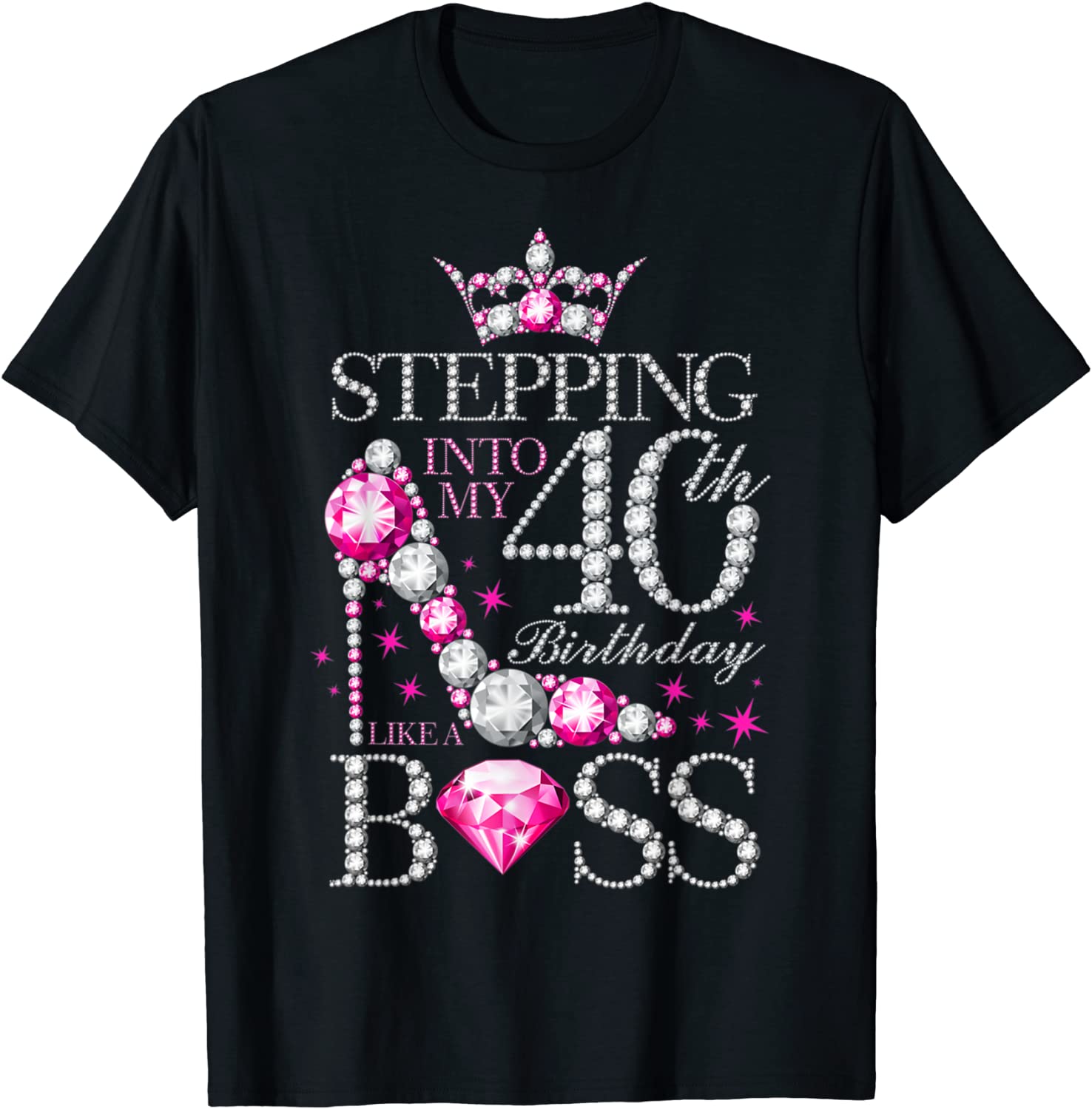 Stepping Into My 40th Birthday Like A boss T-Shirt