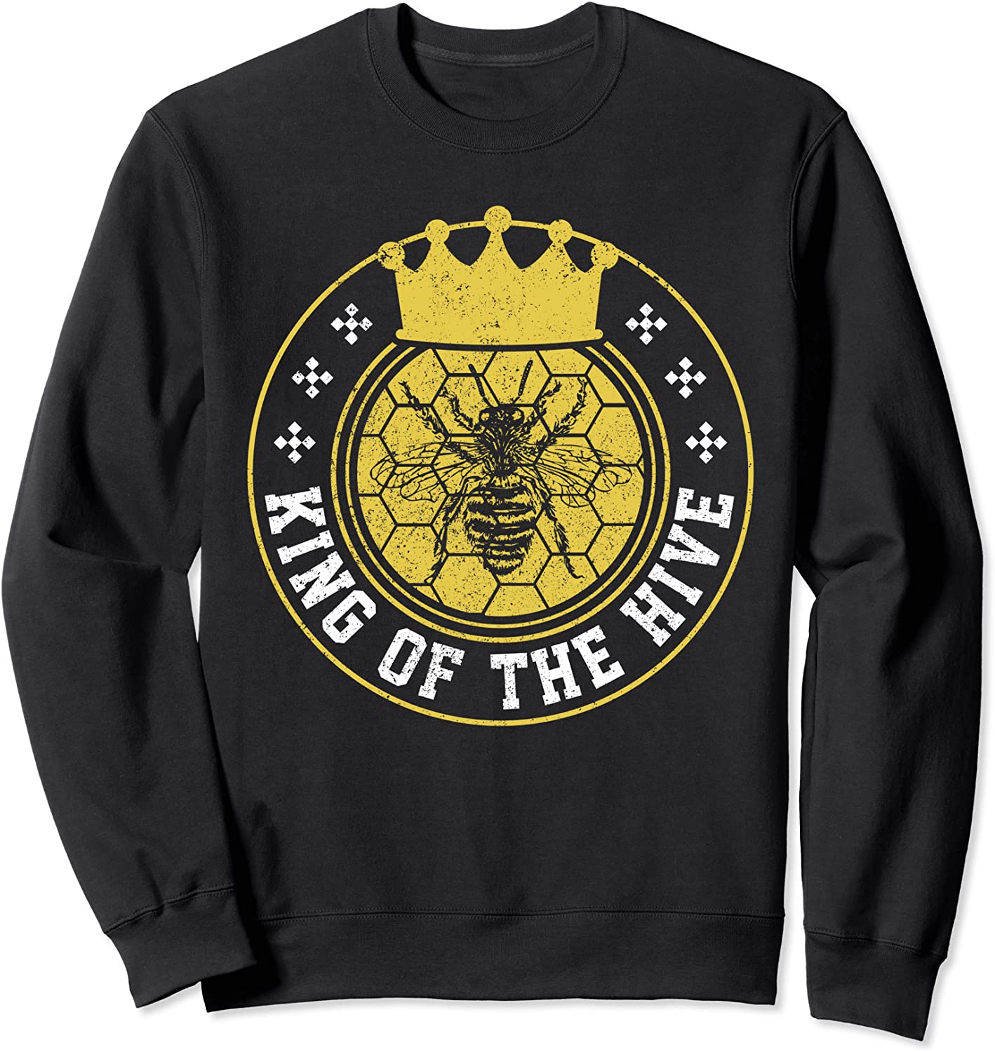 King Of The Hive - Bee Lover Funny Beekeeping Beekeeper Gift Sweatshirt