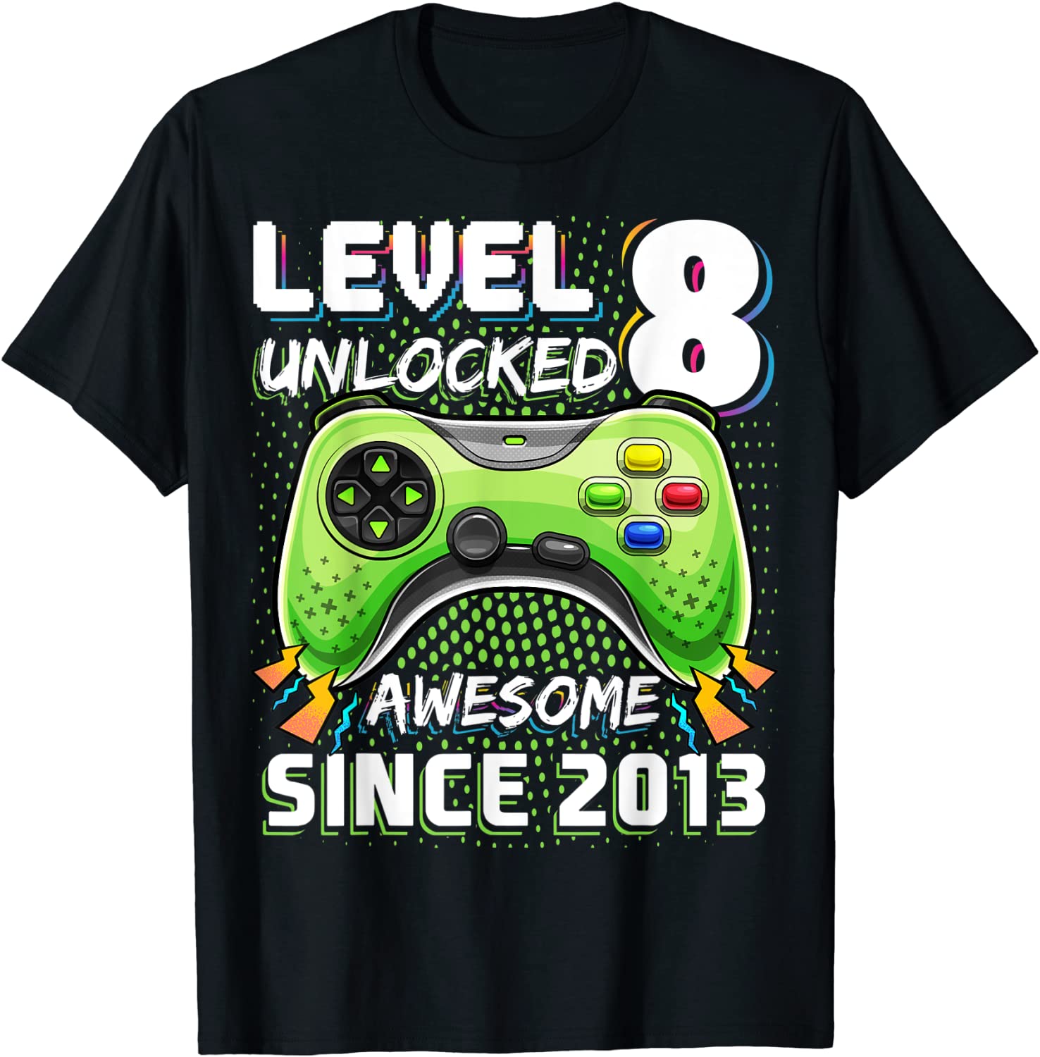 Level 8 Unlocked Awesome 2013 Video Game 8th Birthday Gift T-Shirt