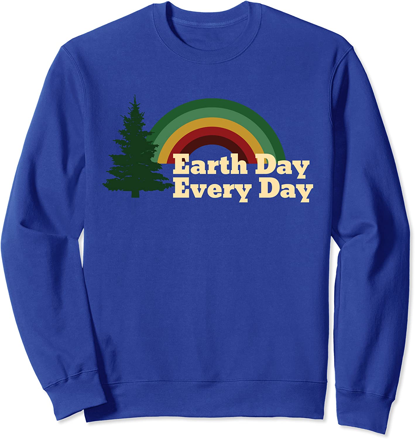 Earth Day Everyday Rainbow Pine Tree Design Sweatshirt