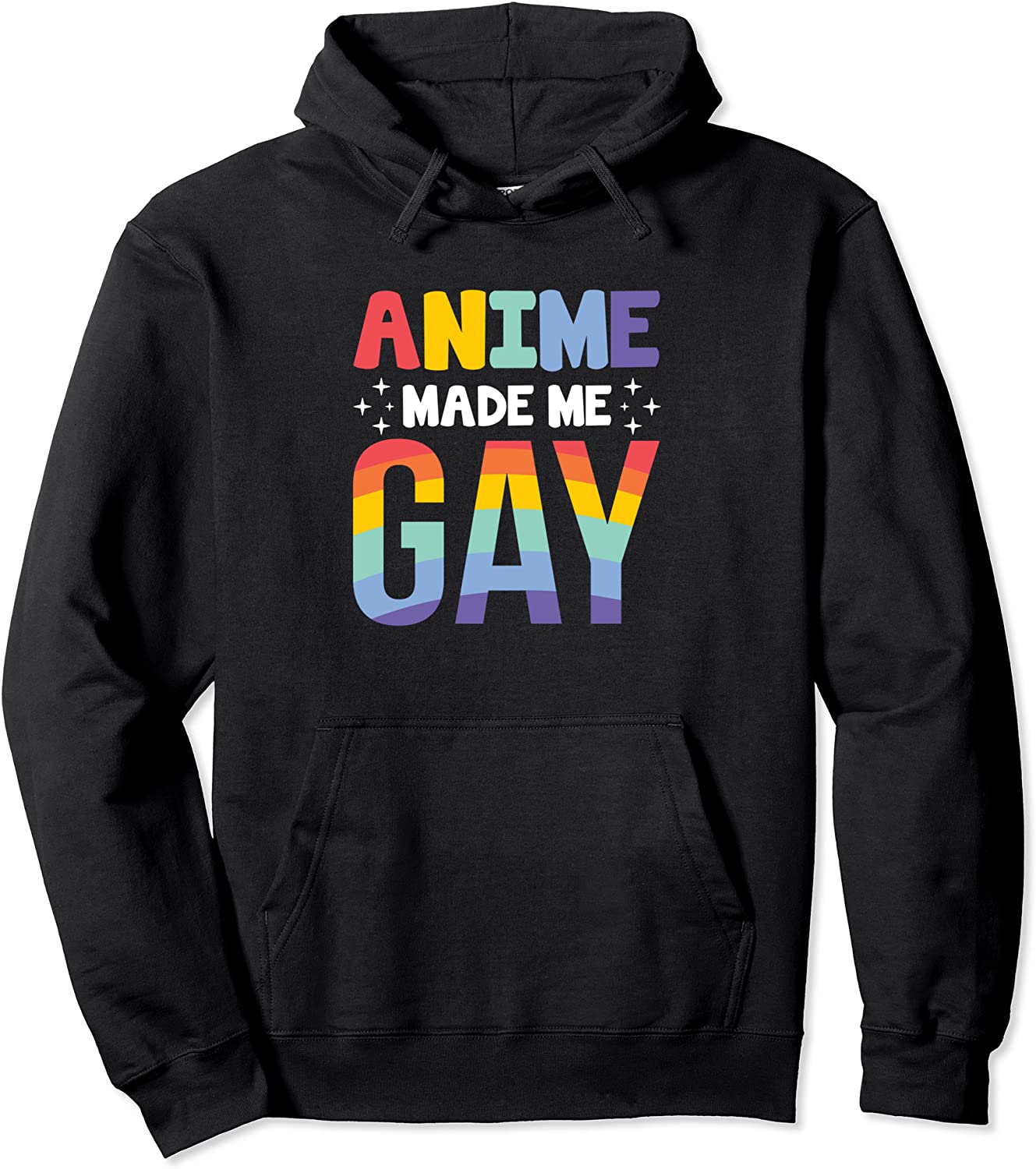 Anime Made Me Gay LGBTQ Support Rainbow Flag Pride Month Pullover Hoodie