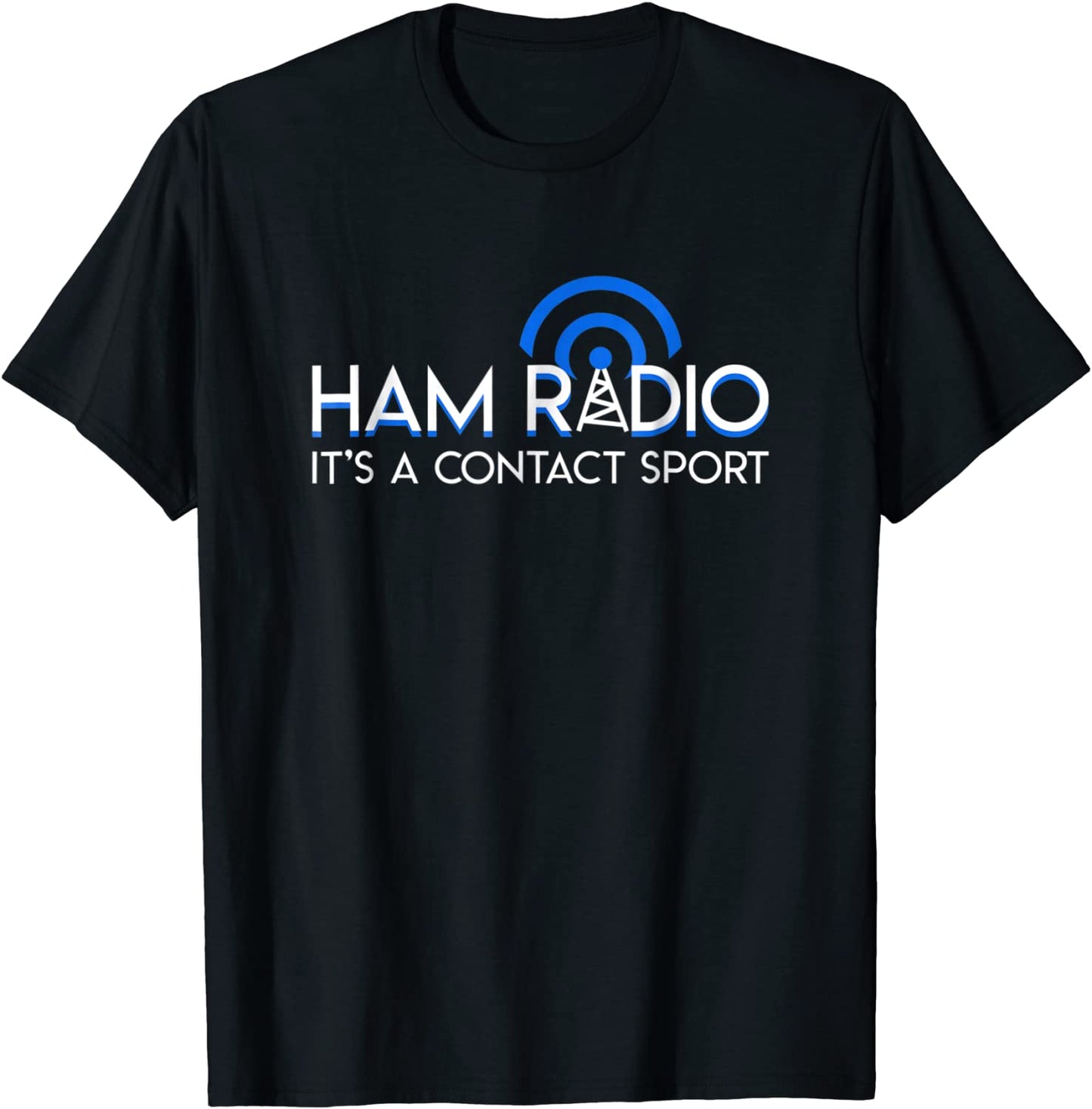 Ham Radio Its A Contact Sport Funny Ham Radio Quote Gifts
