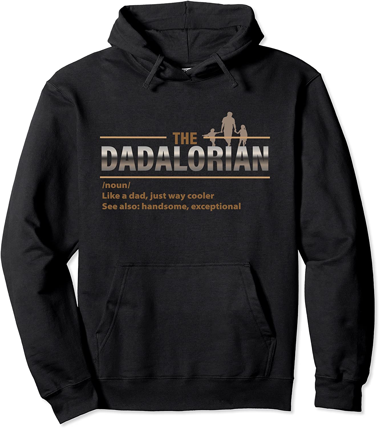 The Dadalorian Gift for best Dad and Mother Pullover Hoodie
