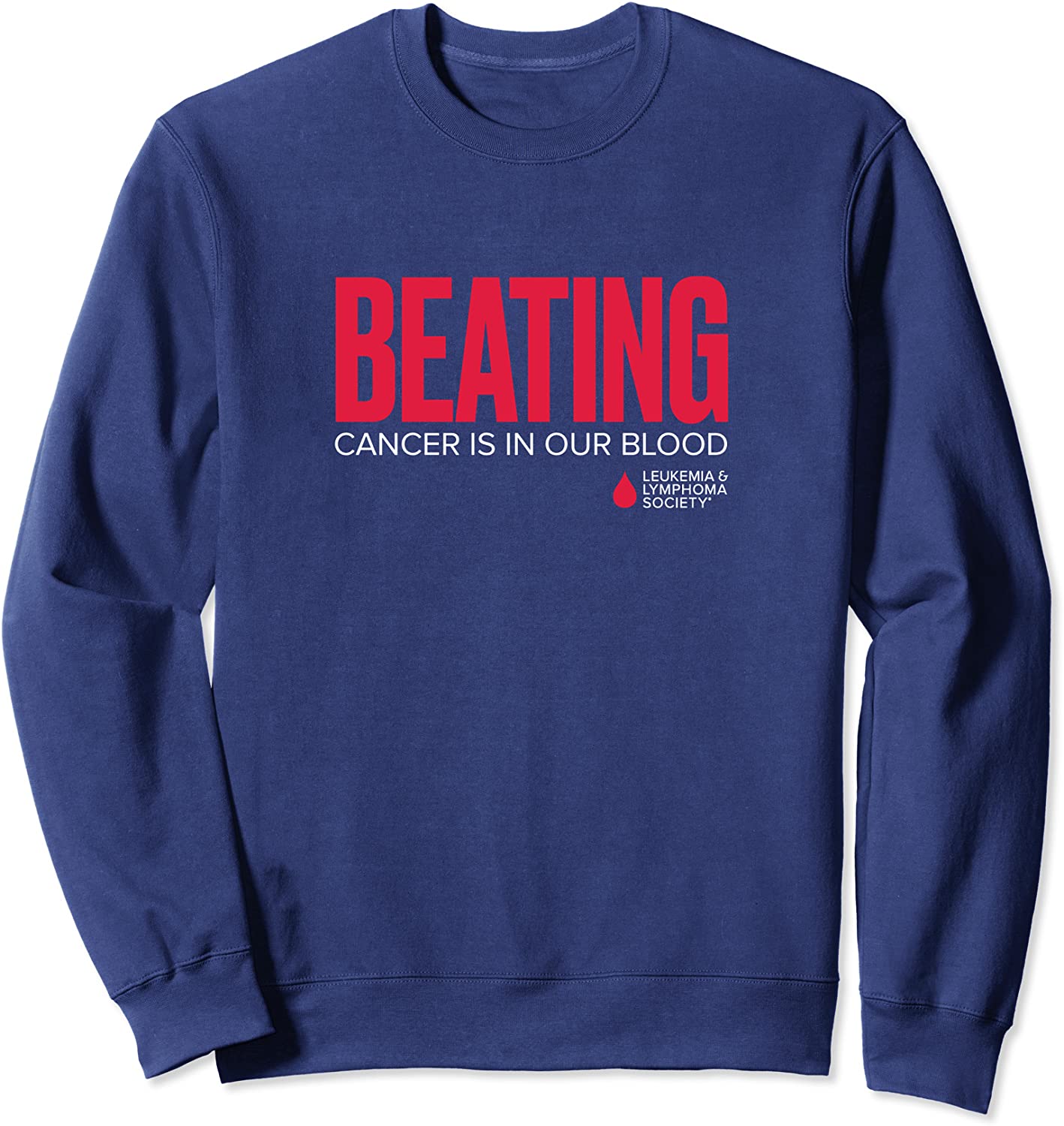 LLS - Beating Cancer is in Our Blood - Sweatshirt