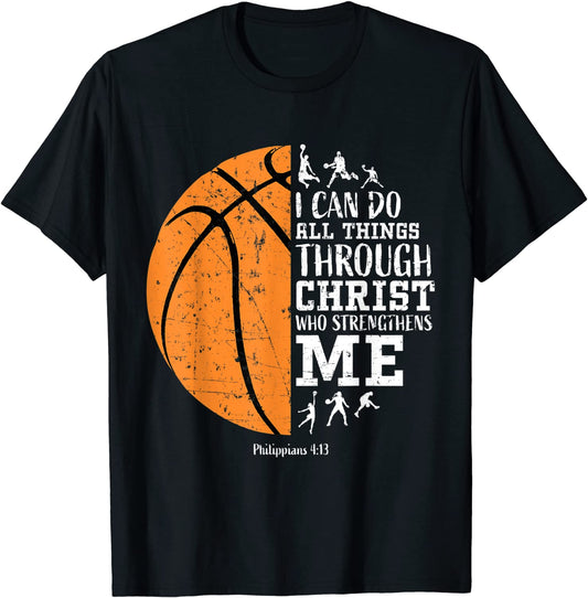 Christian Basketball Shirt I Can Do All Things Philippians T-Shirt