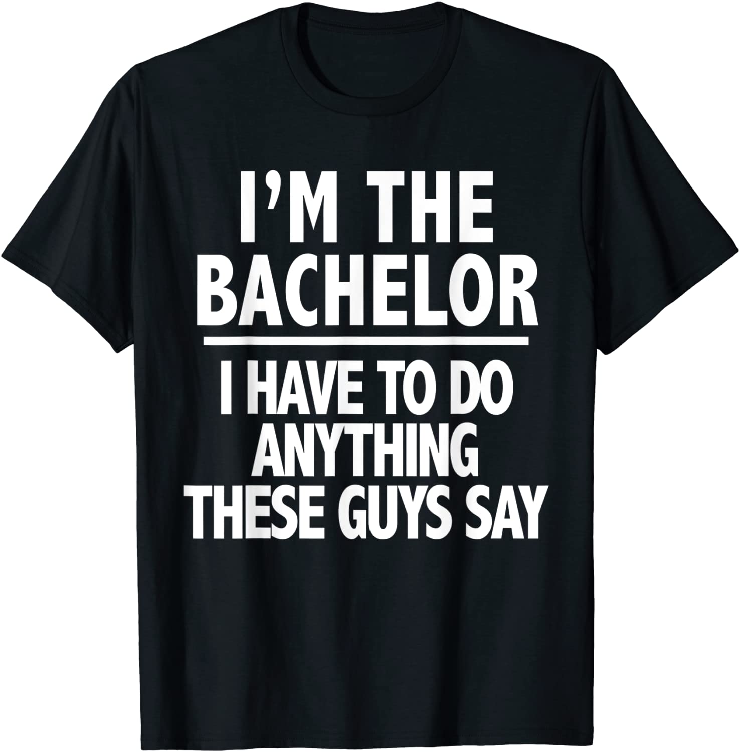 Funny Bachelor T-Shirt Bachelor Party Apparel TShirt