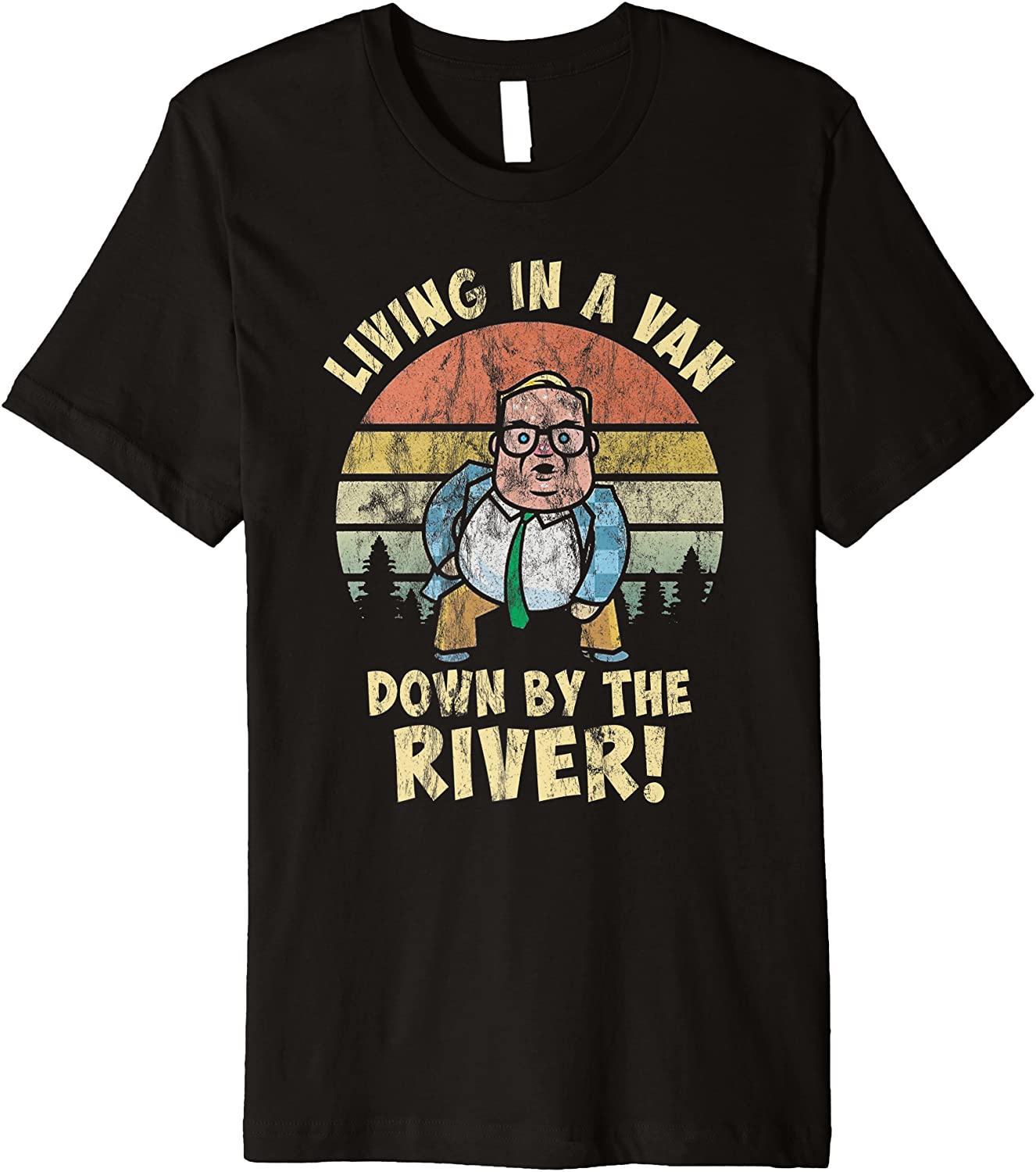 Living In A Van By The River Motivational La De Frikin Da Premium T-Shirt
