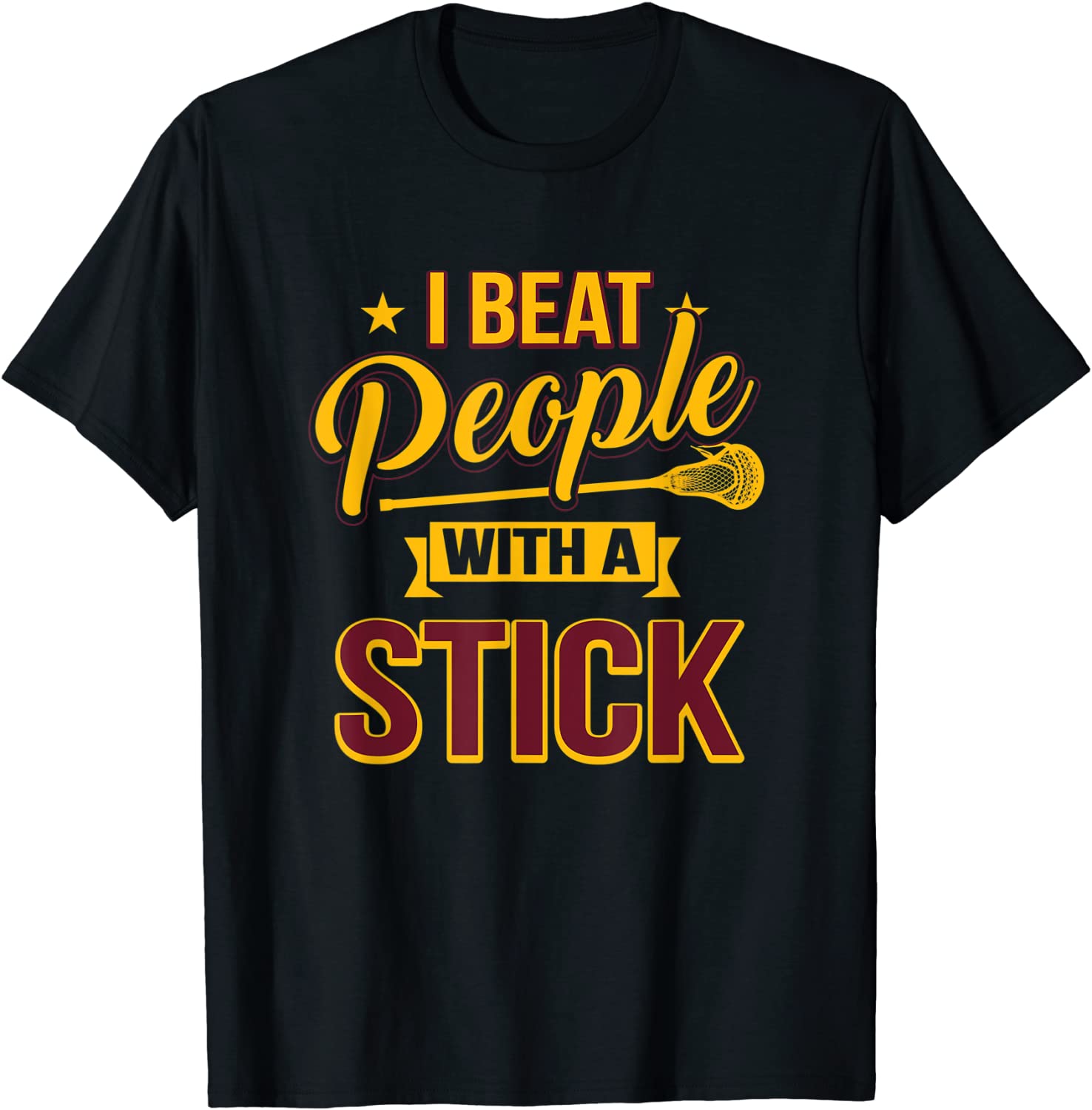 Beat People With Stick Lacrosse Box Field Player Jersey T-Shirt