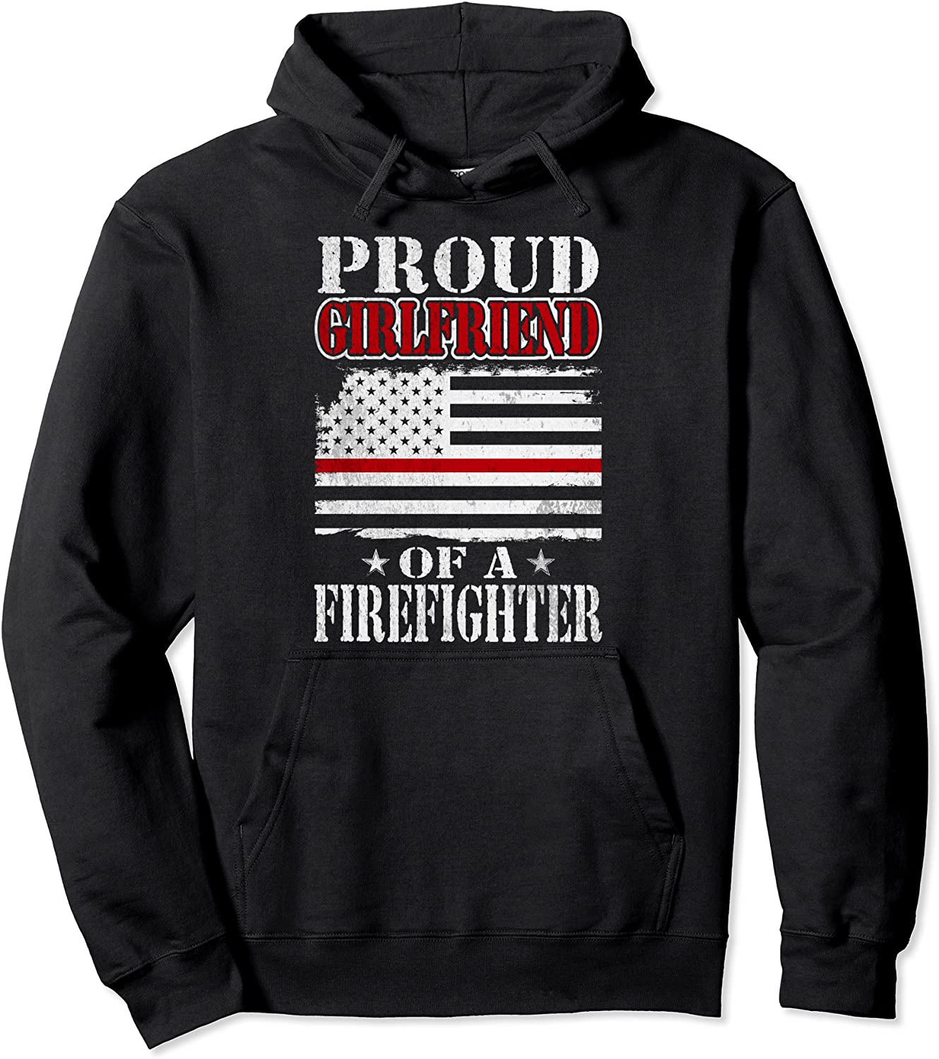 Proud Girlfriend of Firefighter Graduation Pullover Hoodie