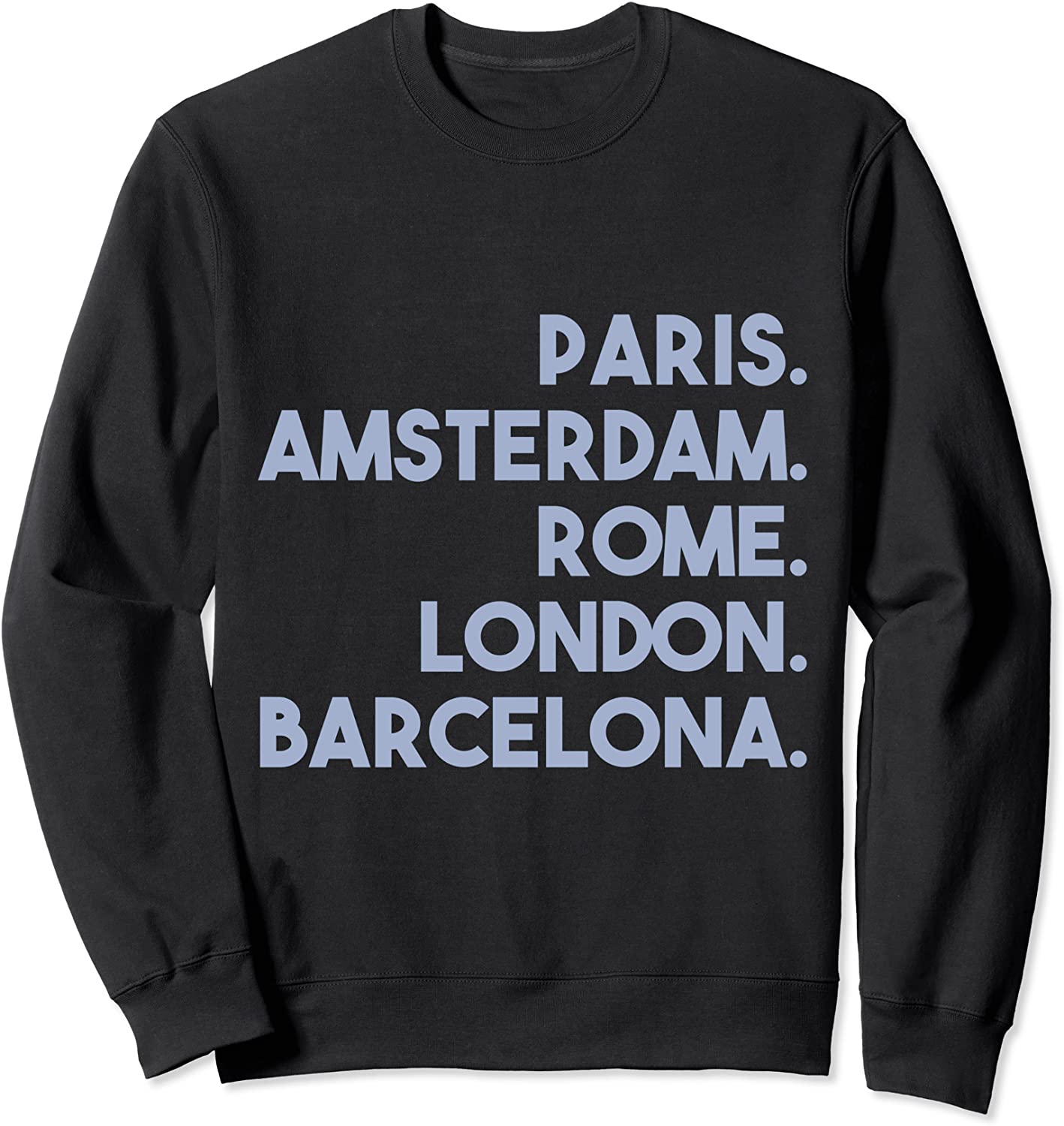Cities of Europe T-Shirt Paris Amsterdam Rome London etc Sweatshirt