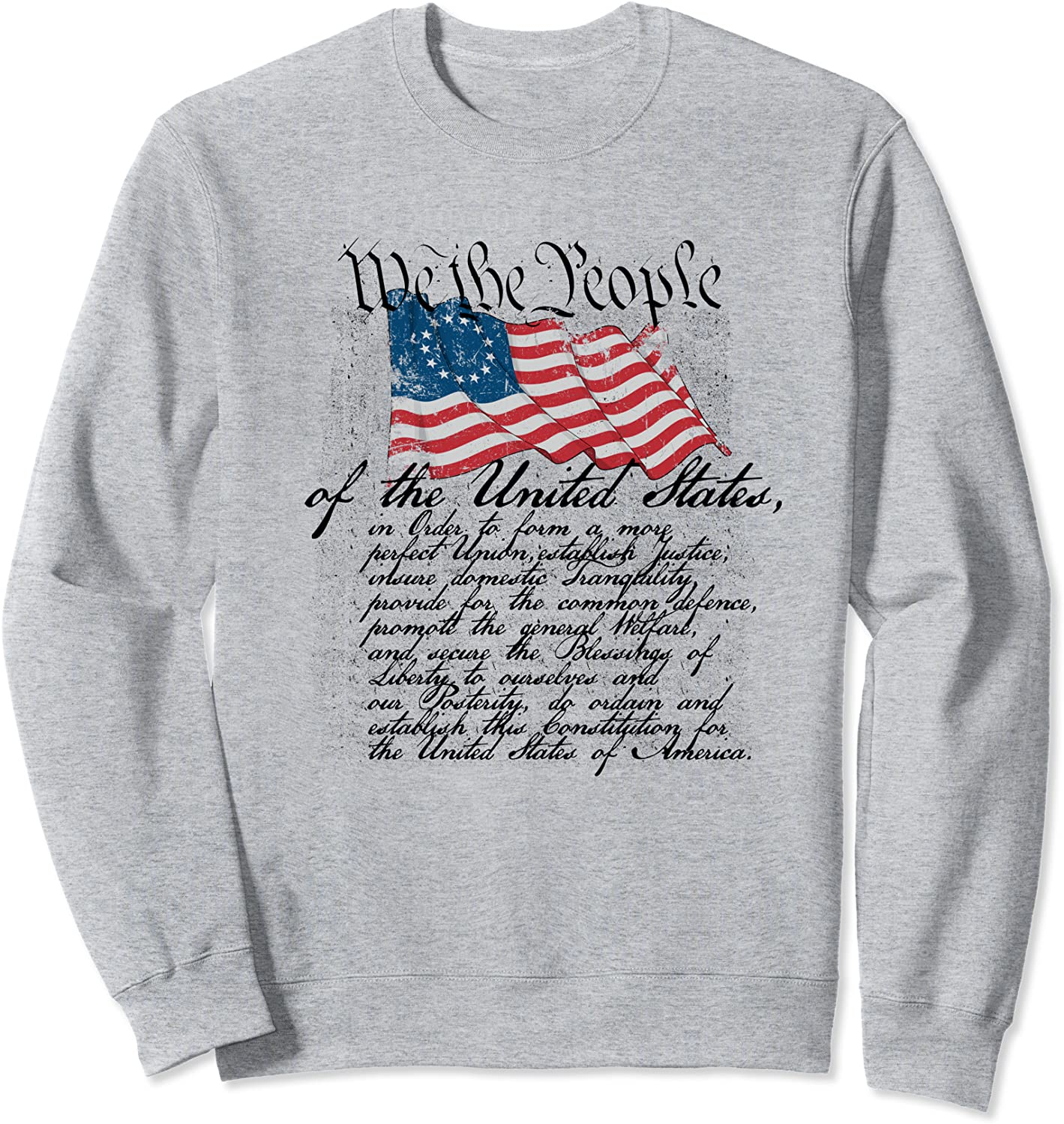 We The People US Constitution with Betsy Ross Flag Sweatshirt
